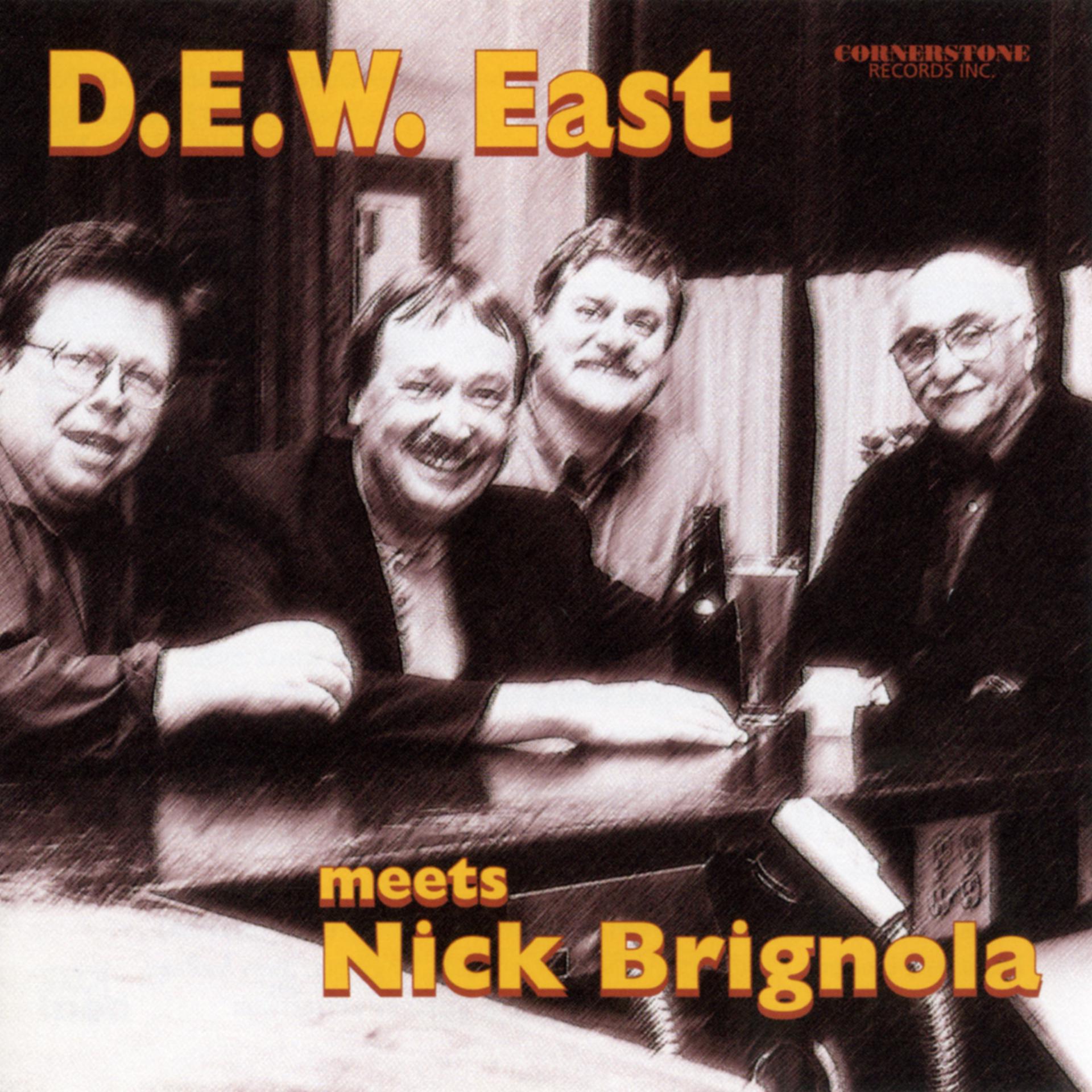 Постер альбома D.E.W. East Meets Nick Brignola