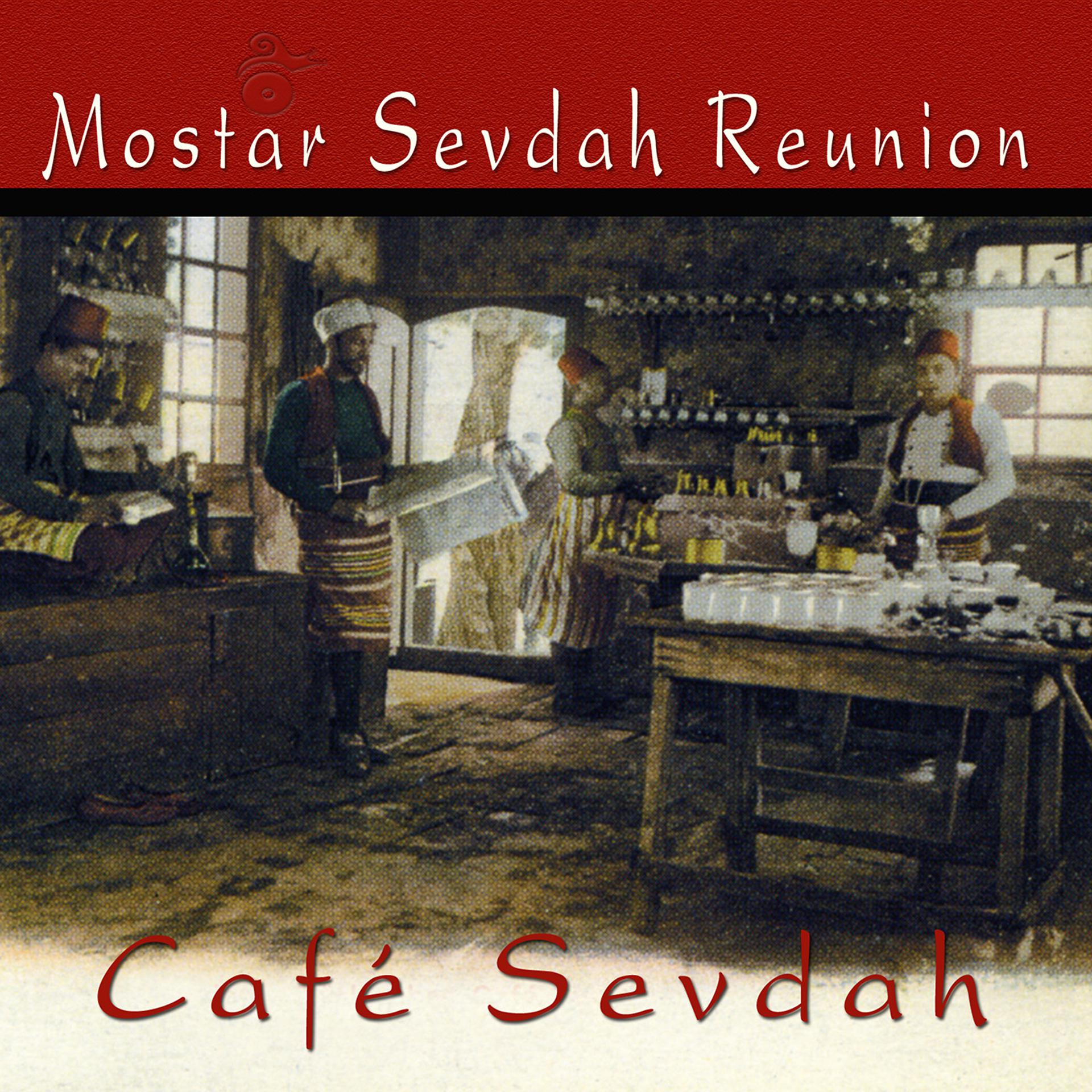 Постер альбома Cafe Sevdah