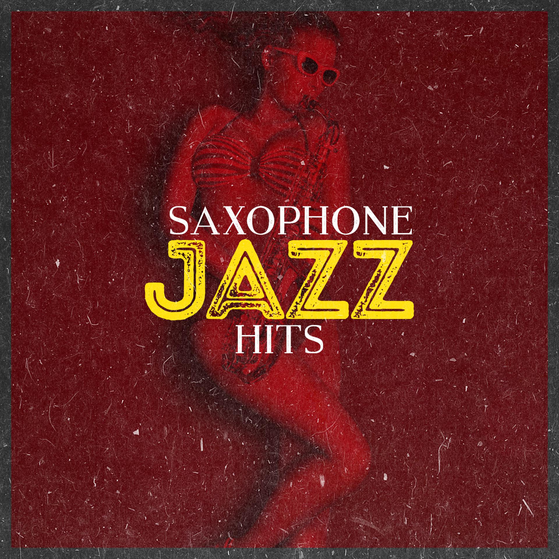 Постер альбома Saxophone Jazz Hits