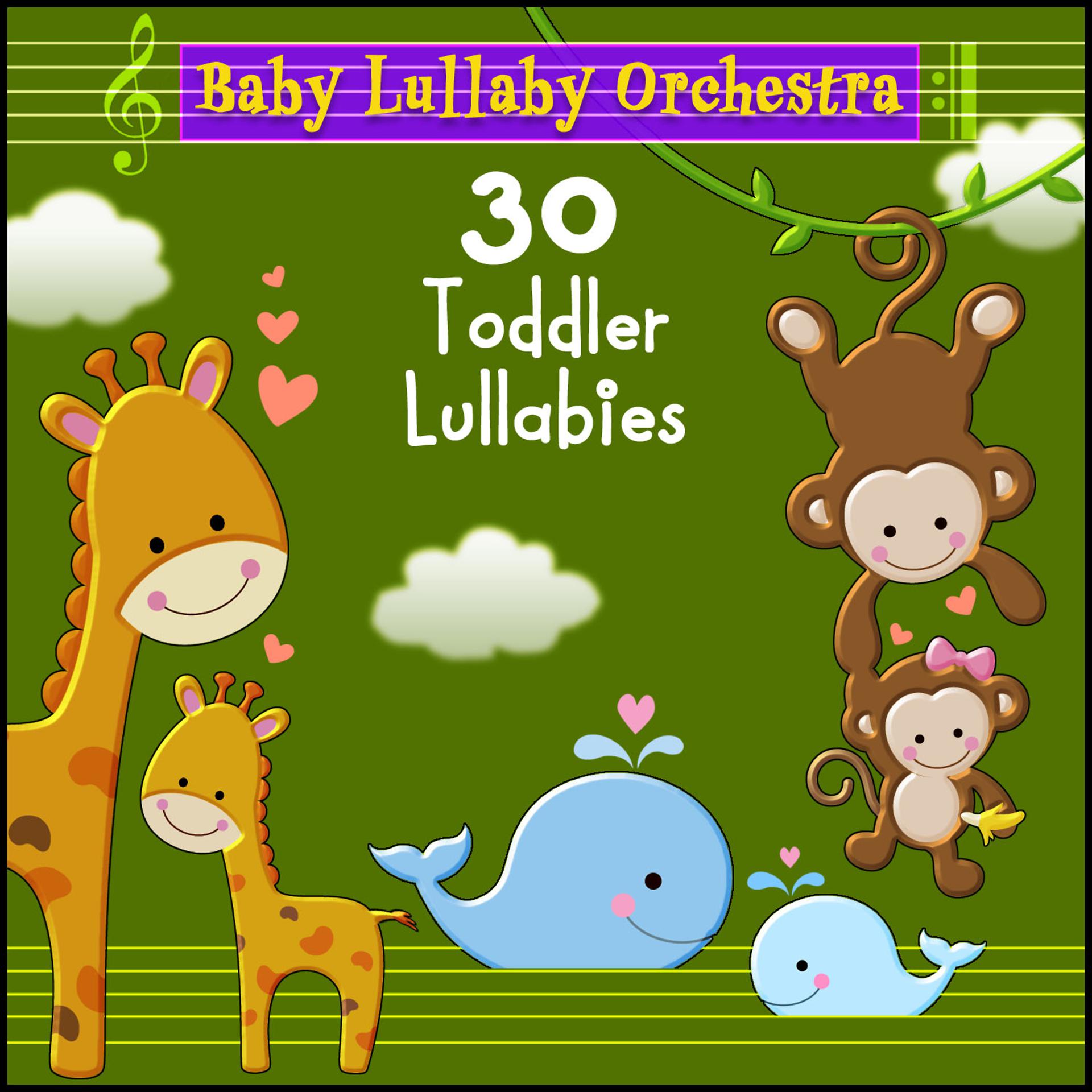Постер альбома 30 Toddler Lullabies