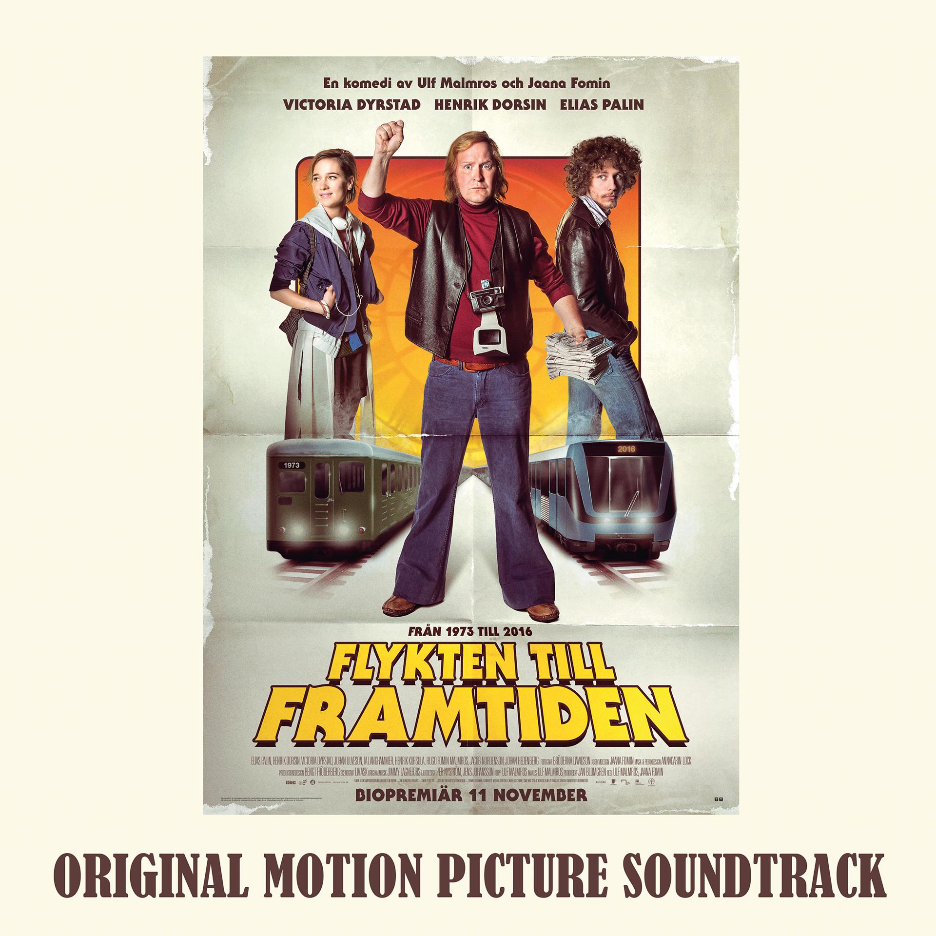 Постер альбома Flykten Till Framtiden (Original Motion Picture Soundtrack)