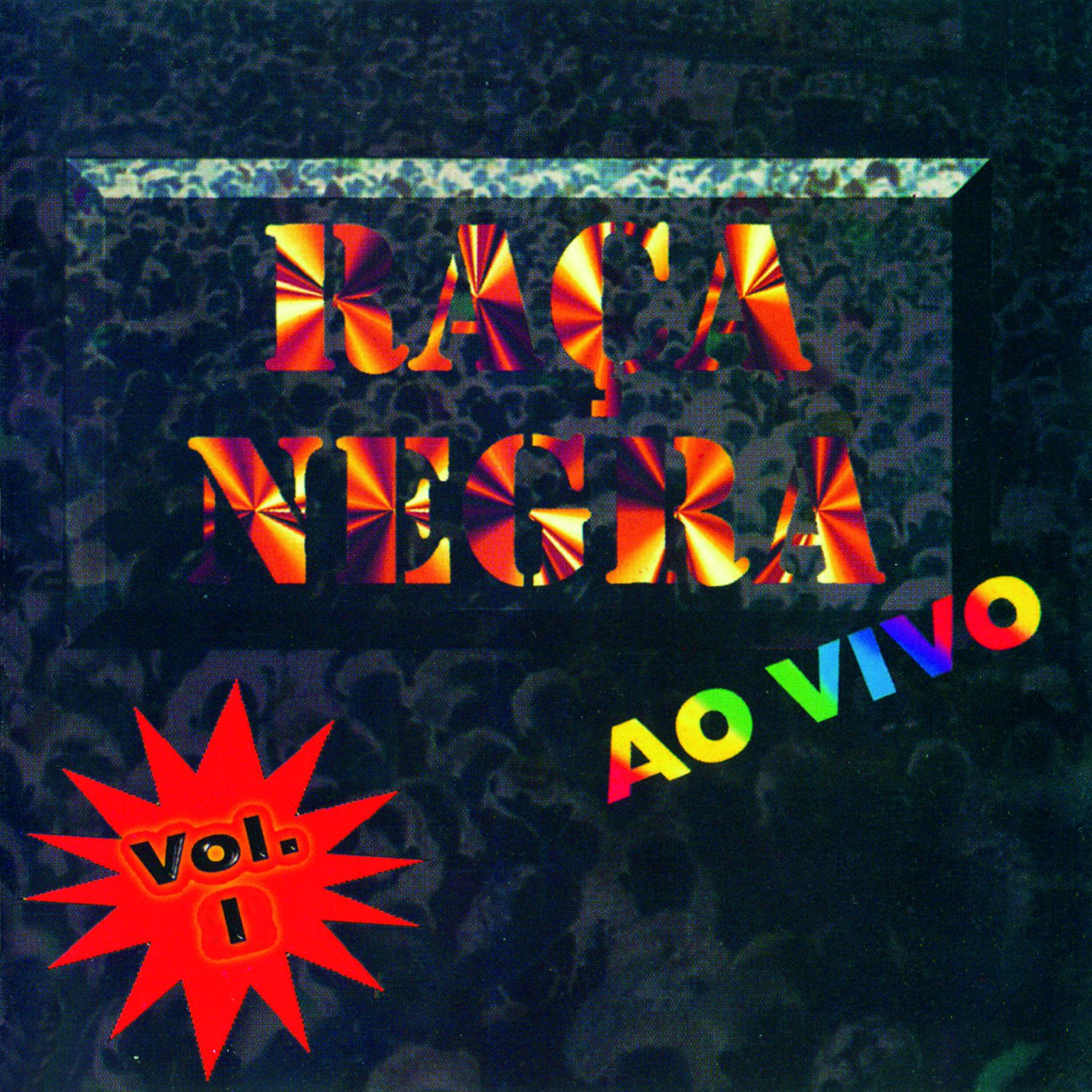 Постер альбома Raça Negra - Ao Vivo - Vol. 1