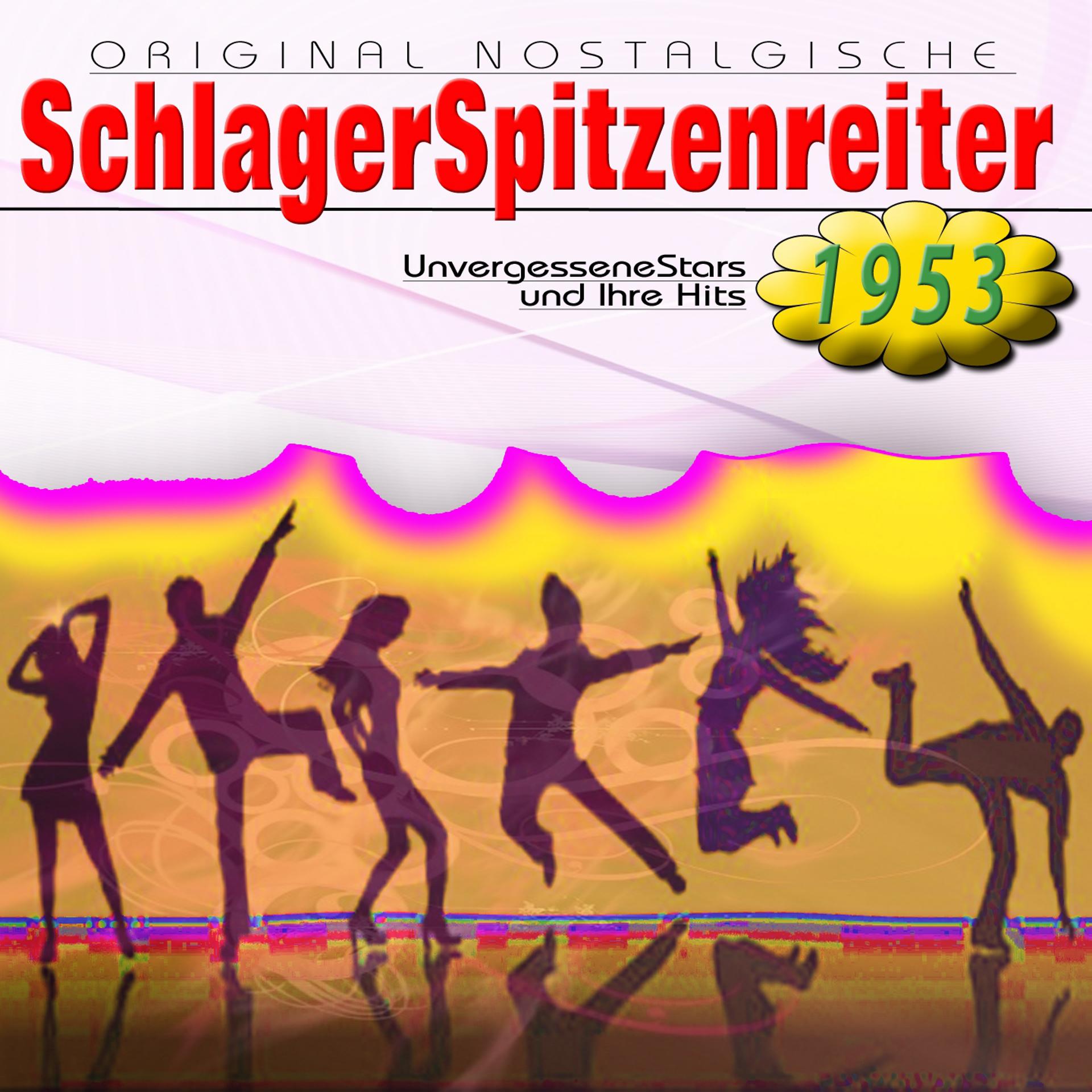 Постер альбома Schlager Spitzenreiter 1953