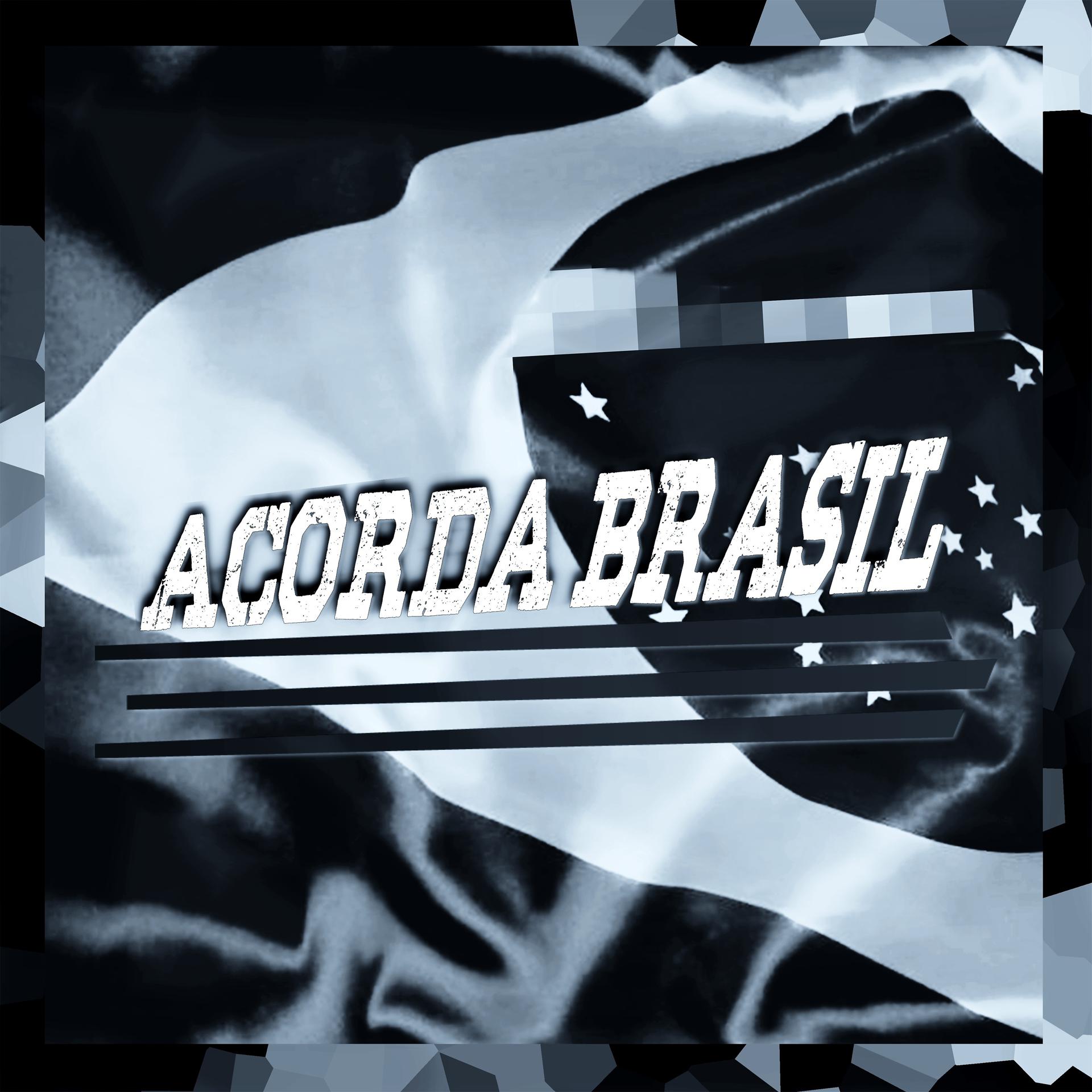 Постер альбома Acorda Brasil