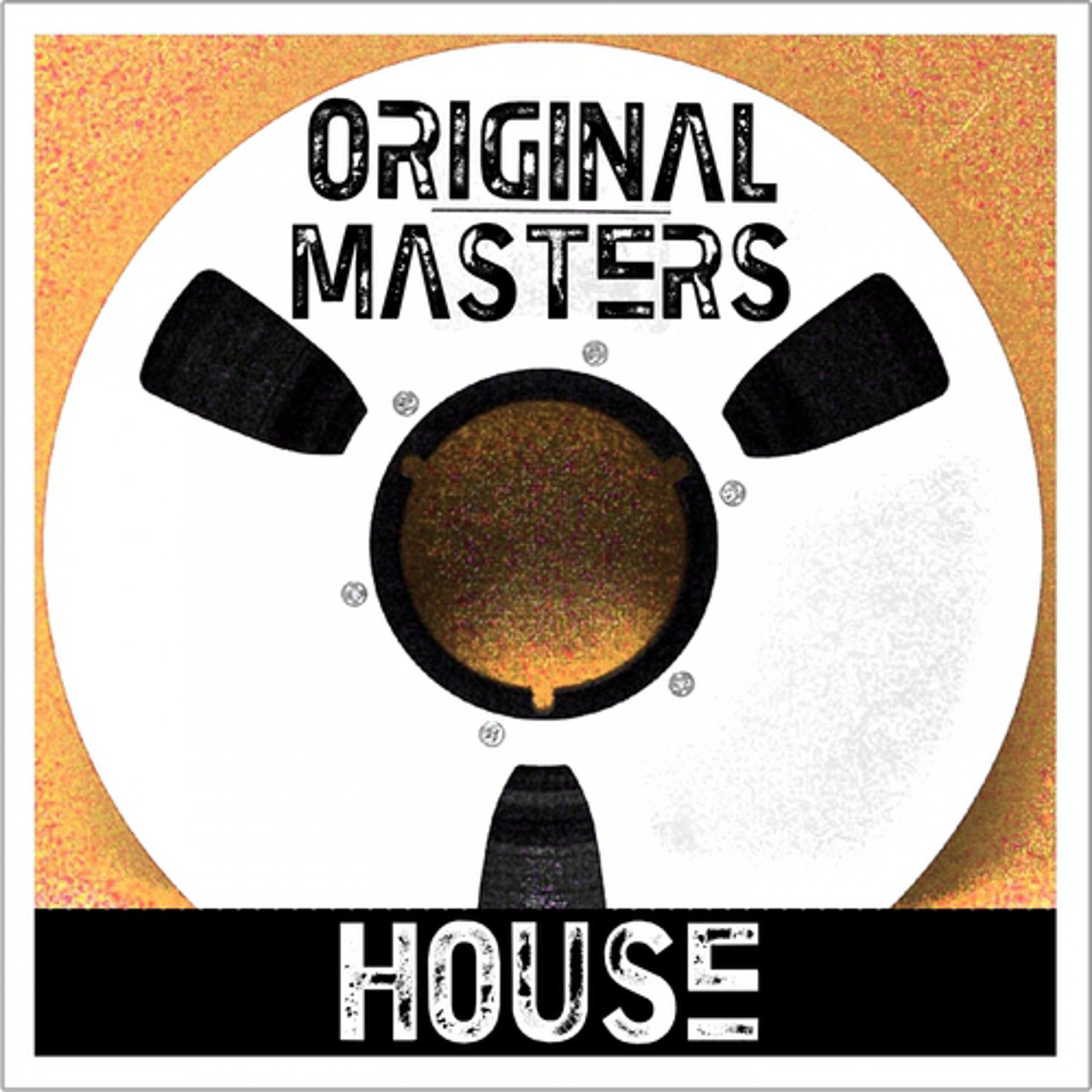 Постер альбома Original Masters: House