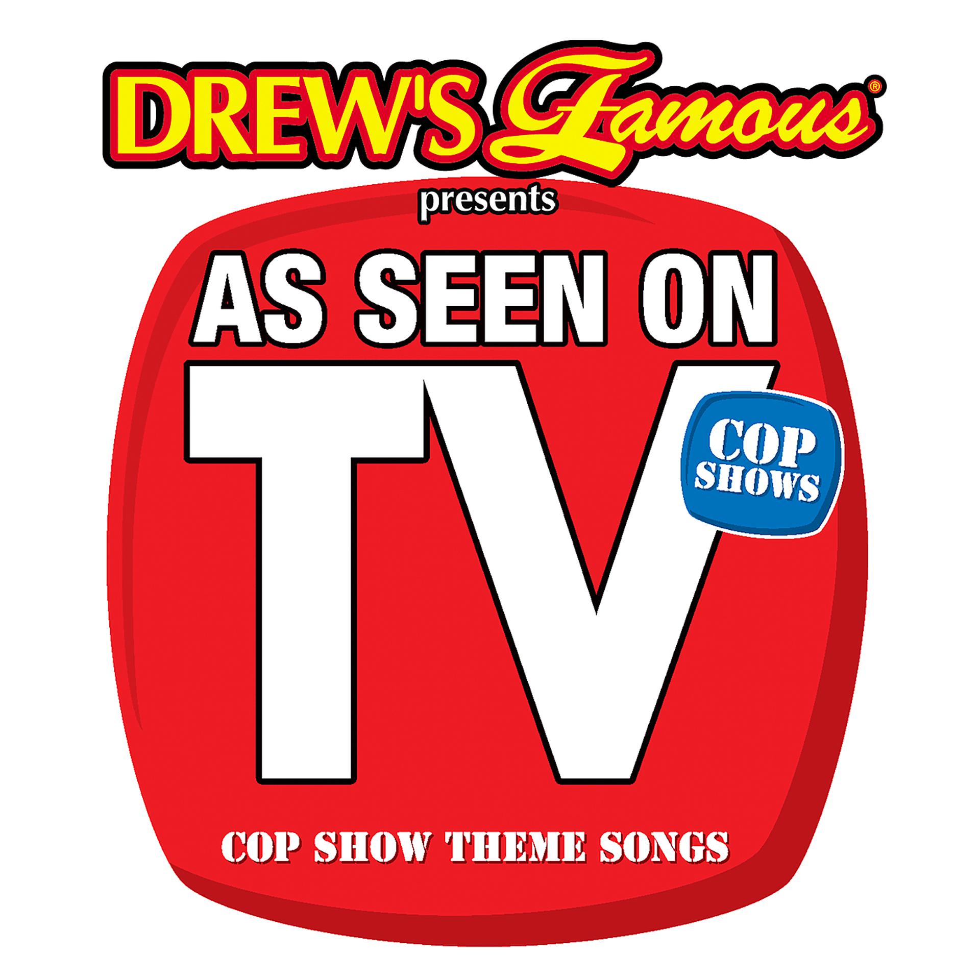 Постер альбома Drew's Famous Presents As Seen On TV: Cop Show Theme Songs