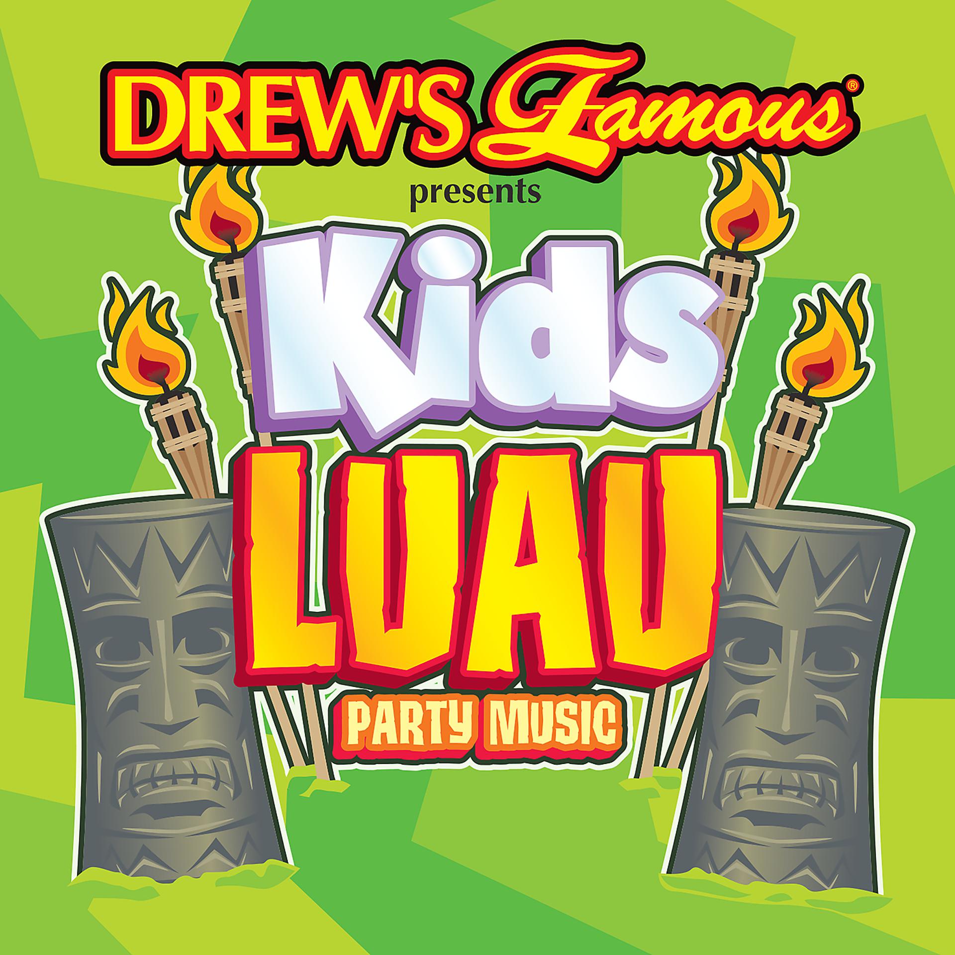 Постер альбома Drew's Famous Presents Kids Luau Party Music