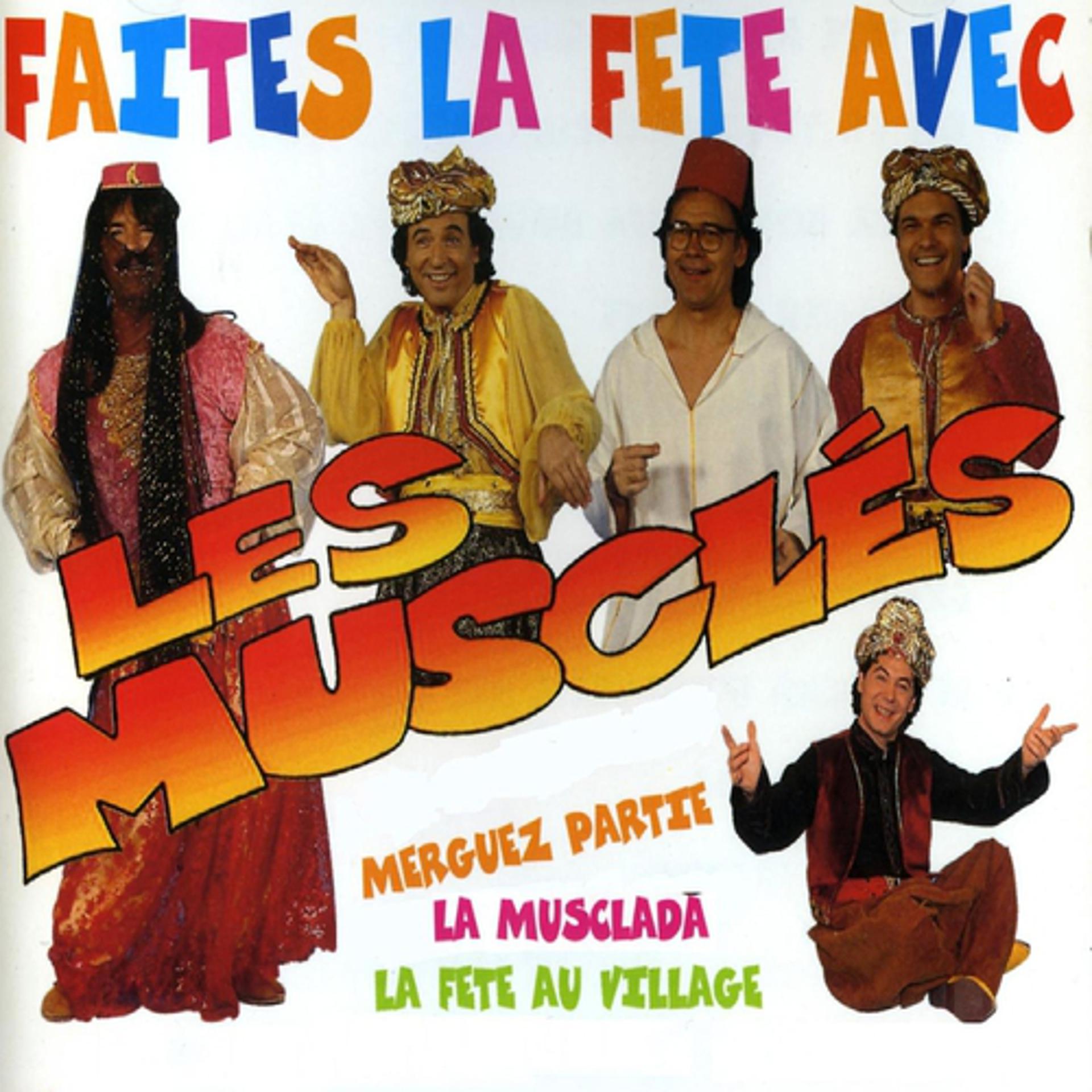 Постер альбома Faites la fête avec les Musclés