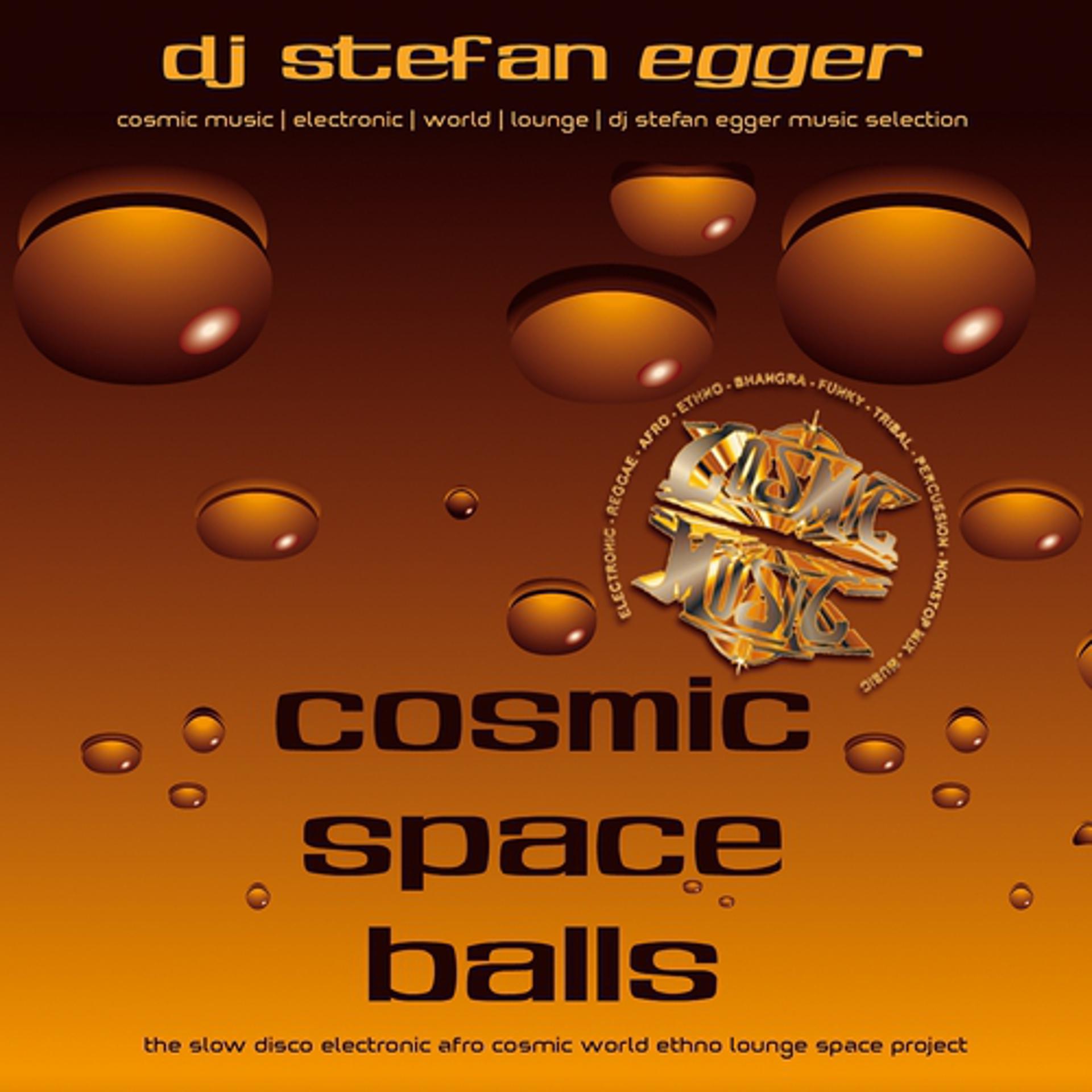 Постер альбома Cosmic Space Balls
