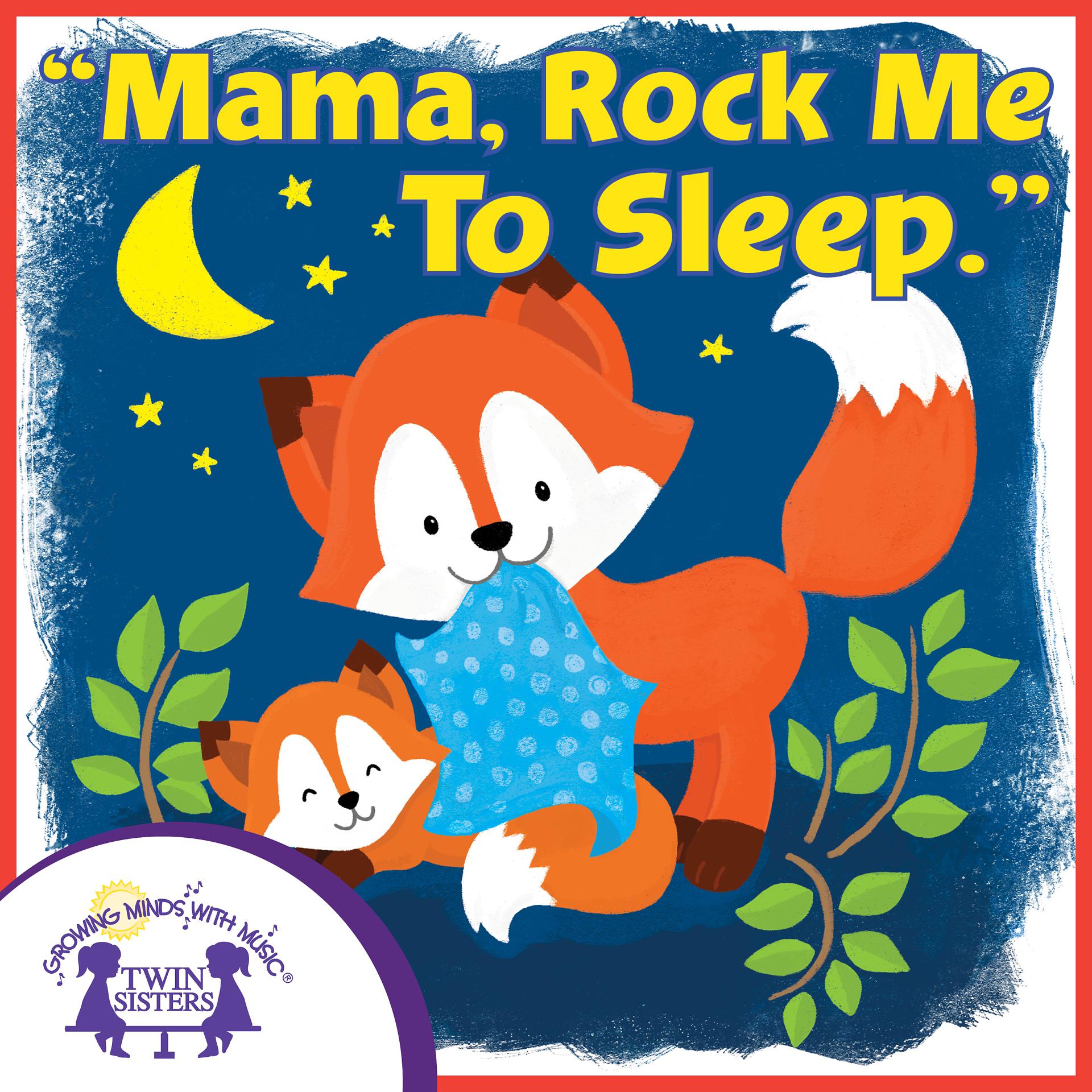 Постер альбома "Mama, Rock Me to Sleep"