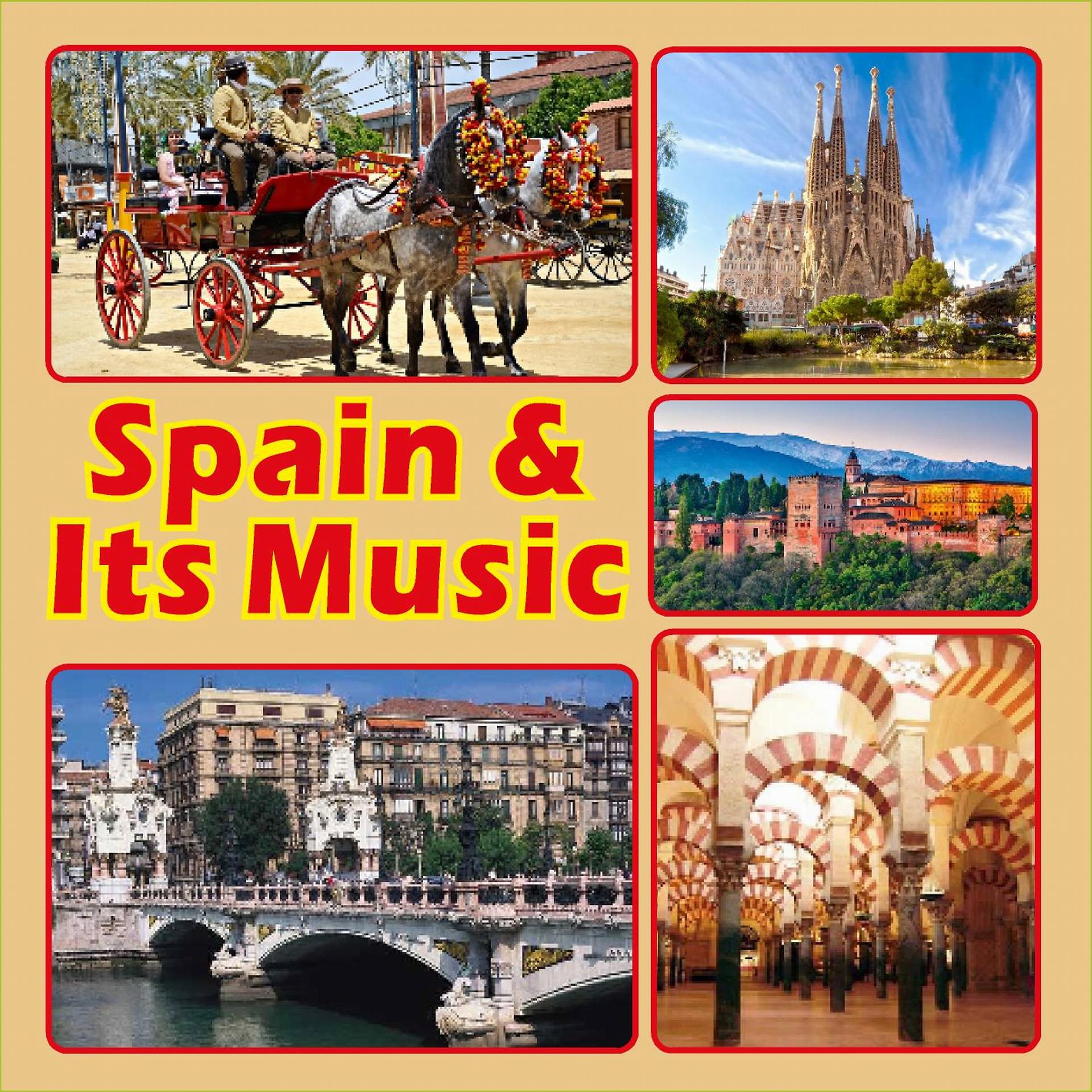 Постер альбома Spain & Its Music