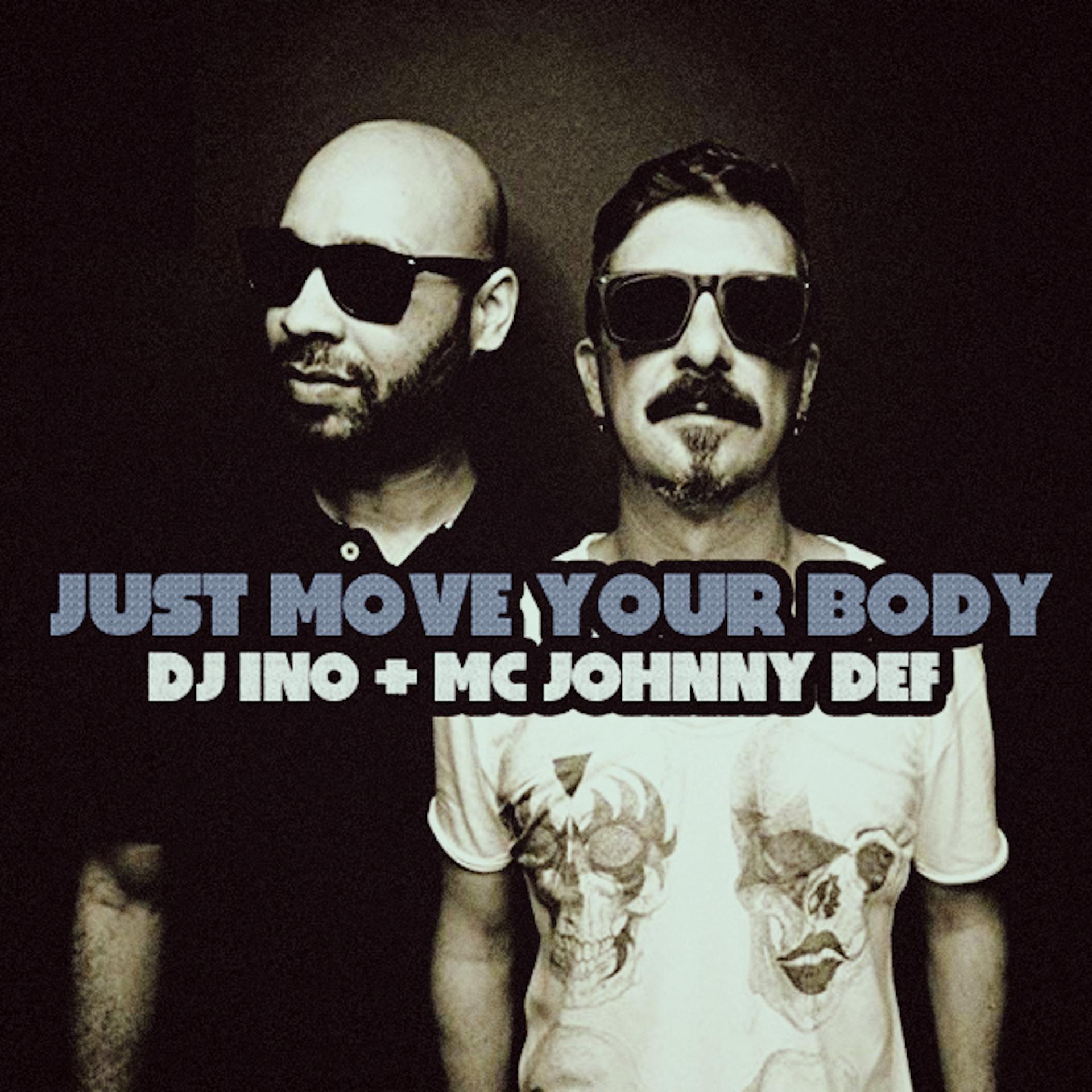 Постер альбома Just Move Your Body