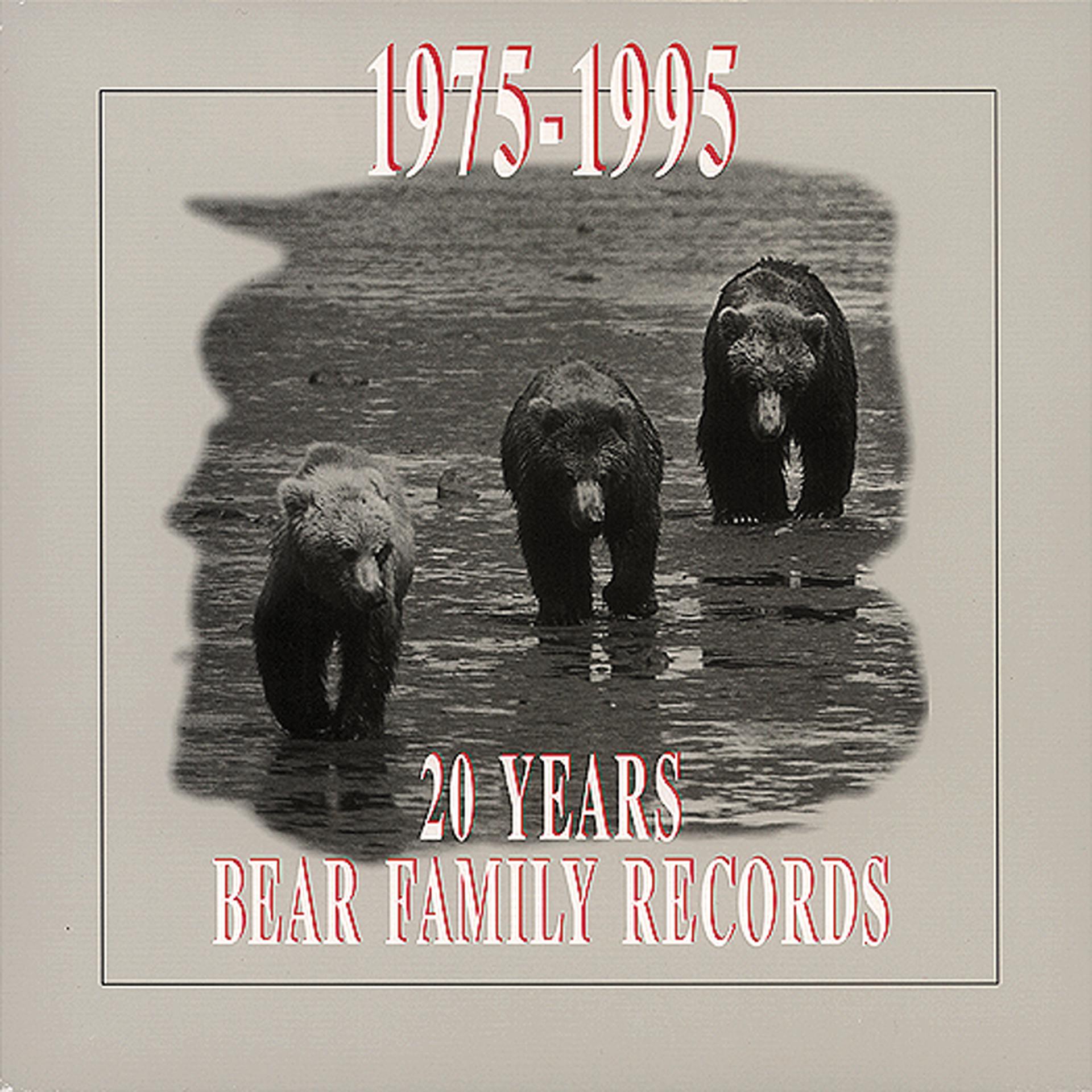 Постер альбома 20 Years Bear Family