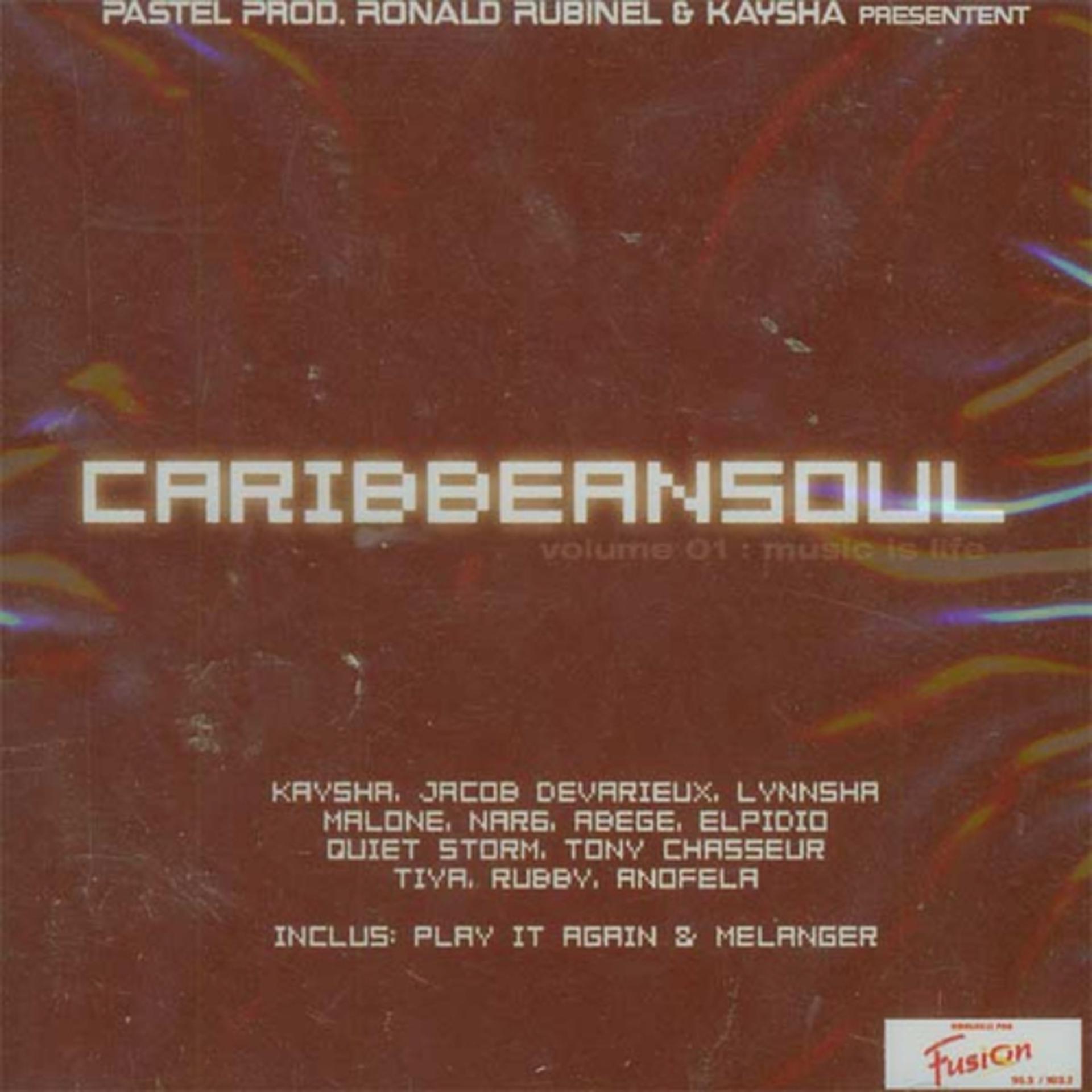 Постер альбома Caribbeansoul, Vol. 1: Music Is Life