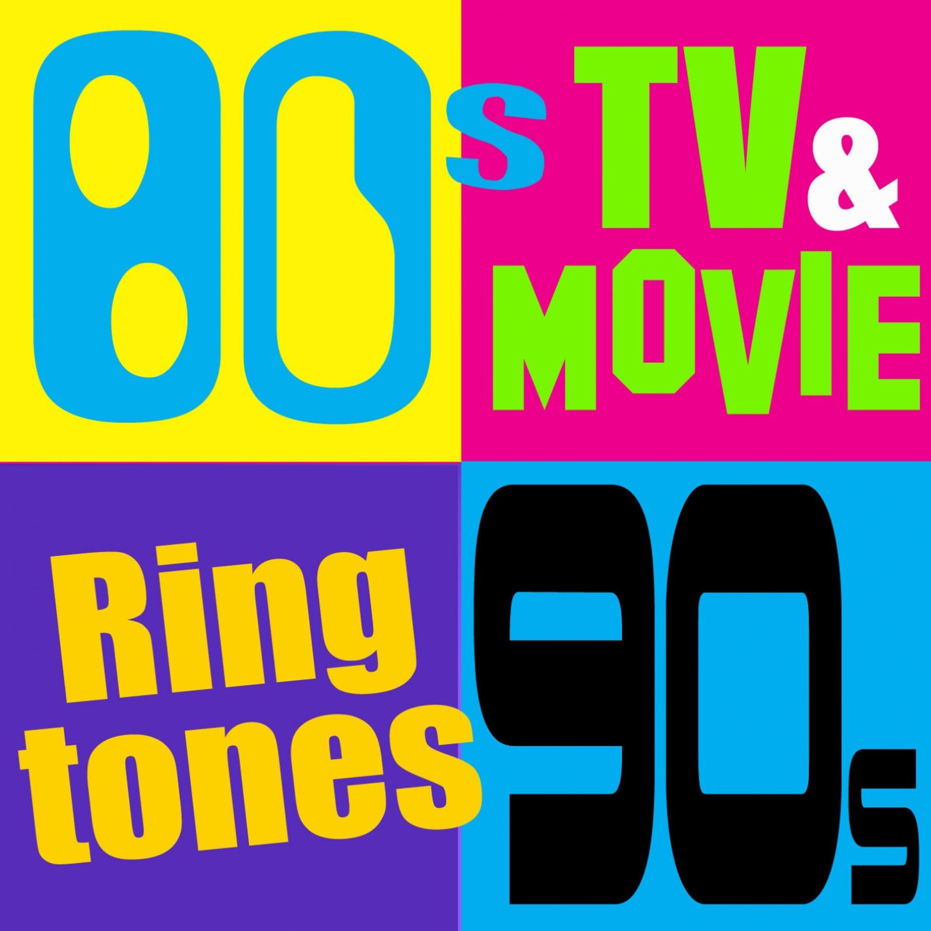Постер альбома 80s-90s Tv & Movie Ringtones