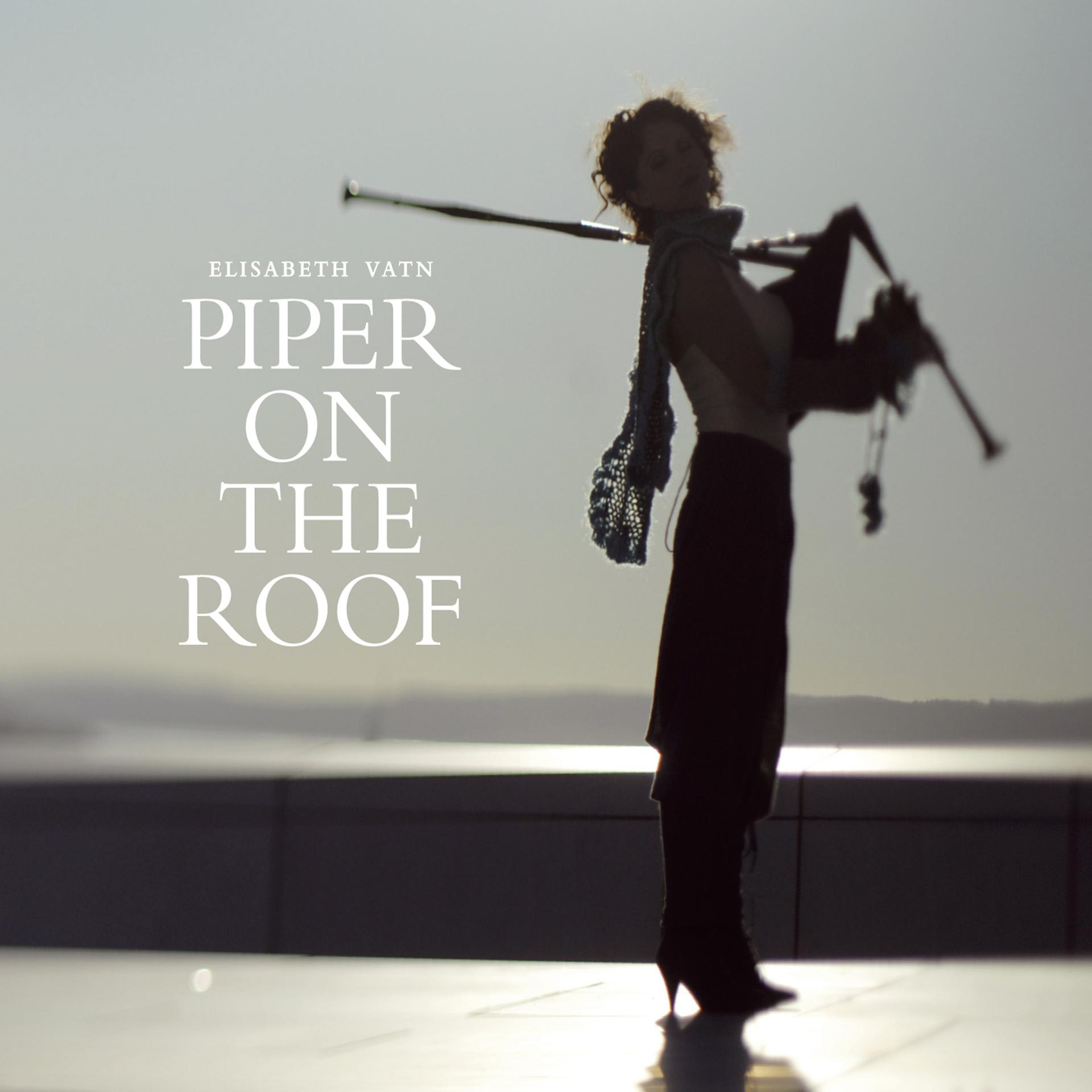 Постер альбома Piper on the Roof