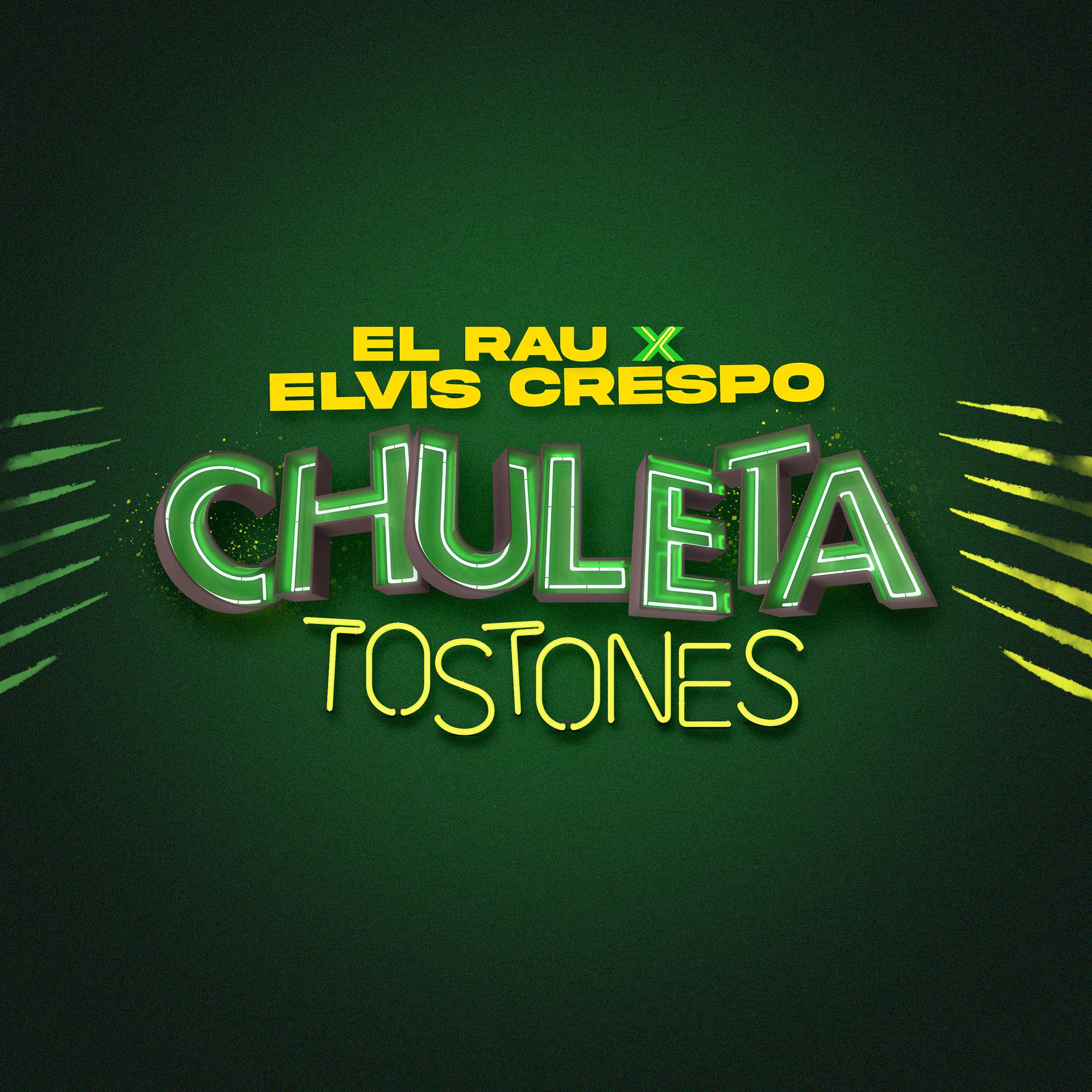 Постер альбома Chuleta, Tostones