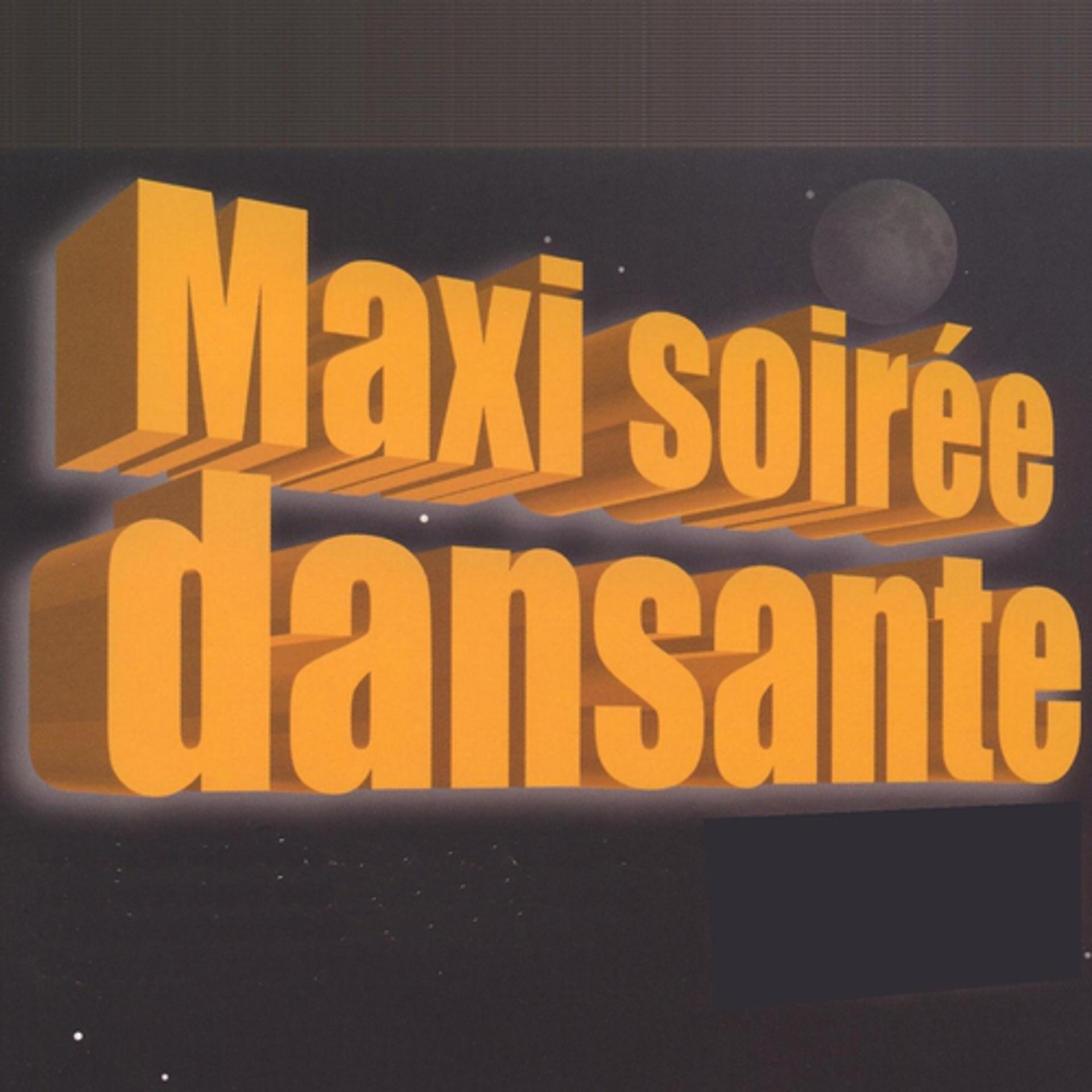 Постер альбома Maxi soirée dansante