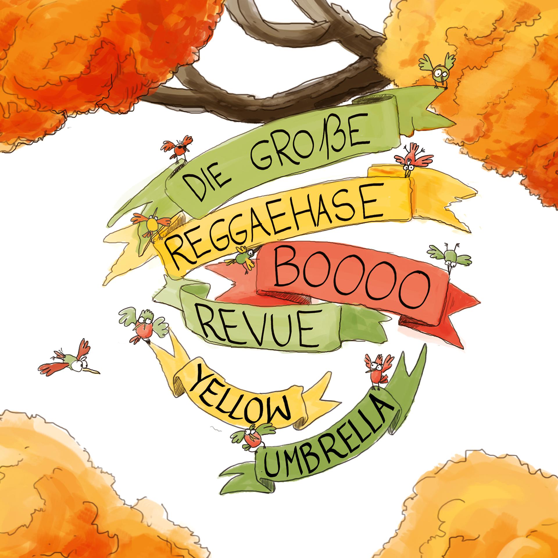 Постер альбома Die große Reggaehase Boooo Revue