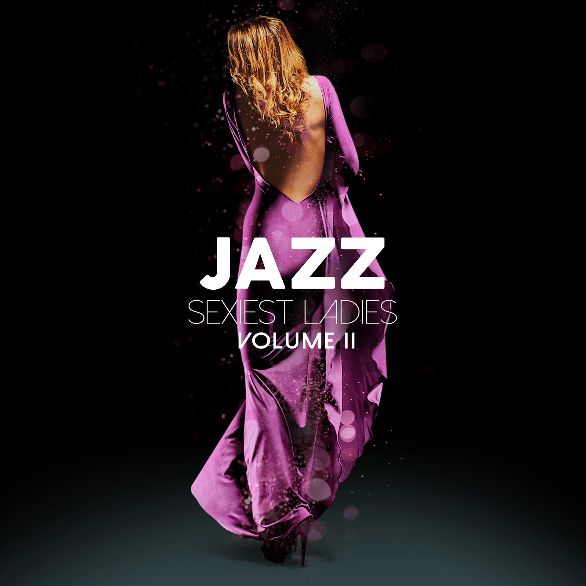 Постер альбома Jazz Sexiest Ladies, Vol. 2