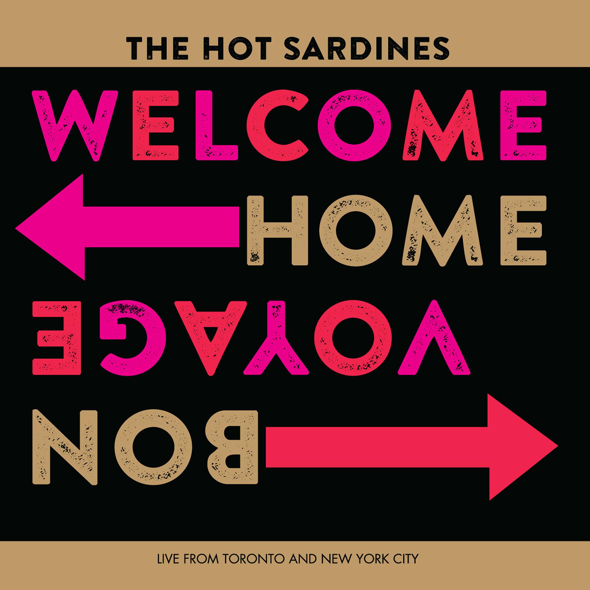 Постер альбома Welcome Home, Bon Voyage - Live