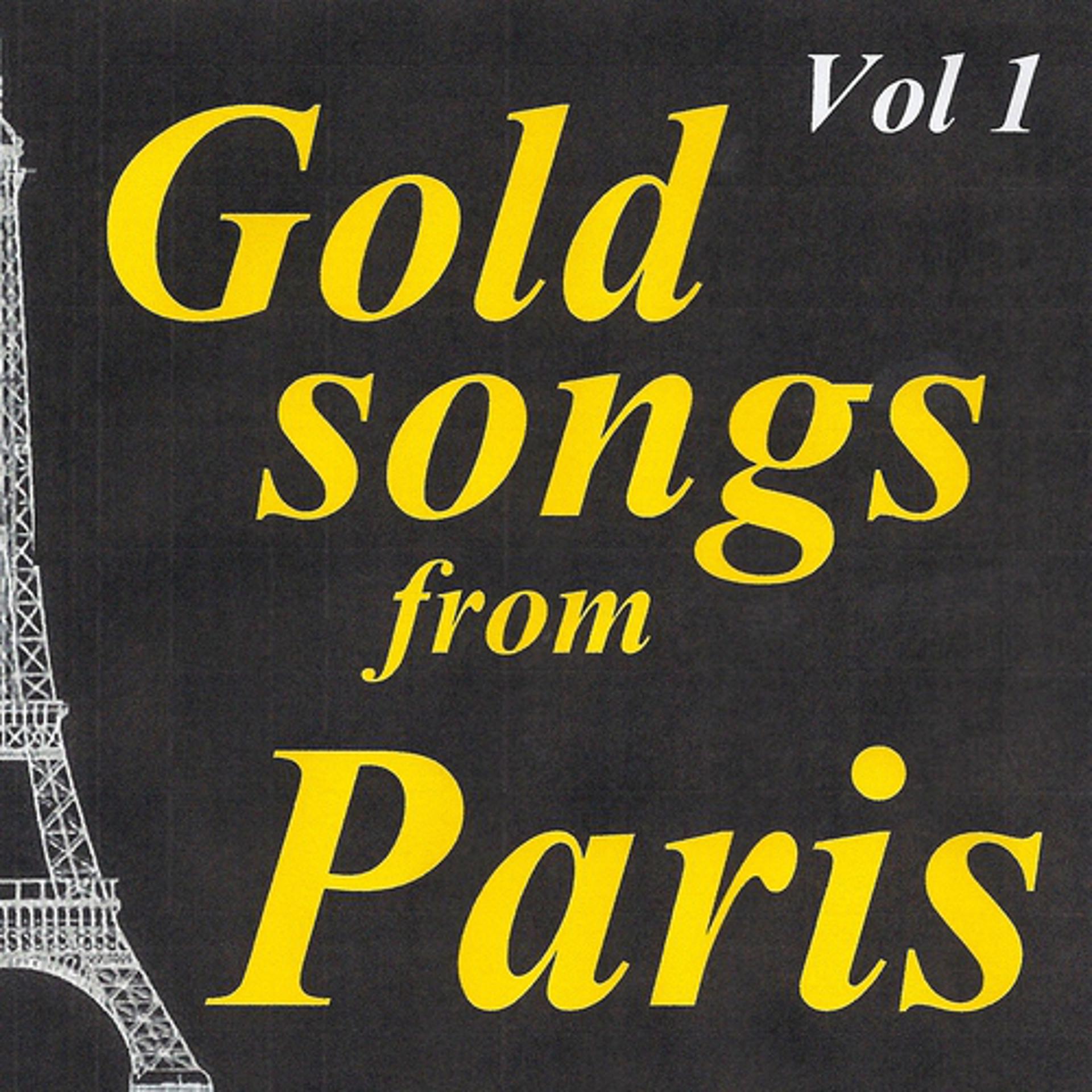 Постер альбома Gold songs from paris volume 1