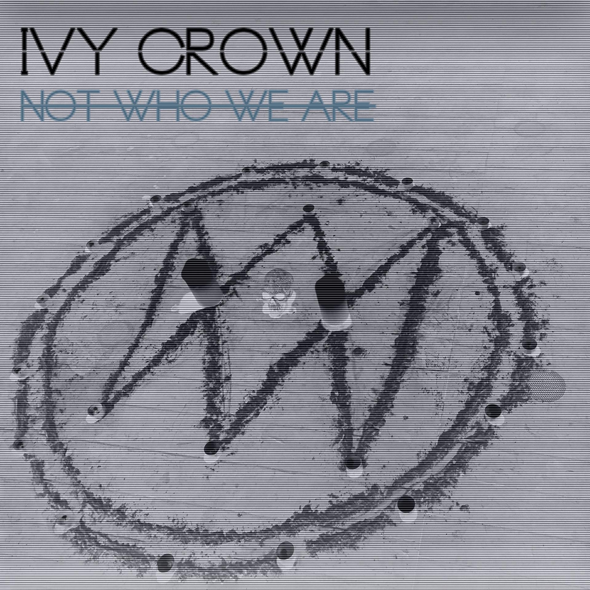 Постер альбома Not Who We Are