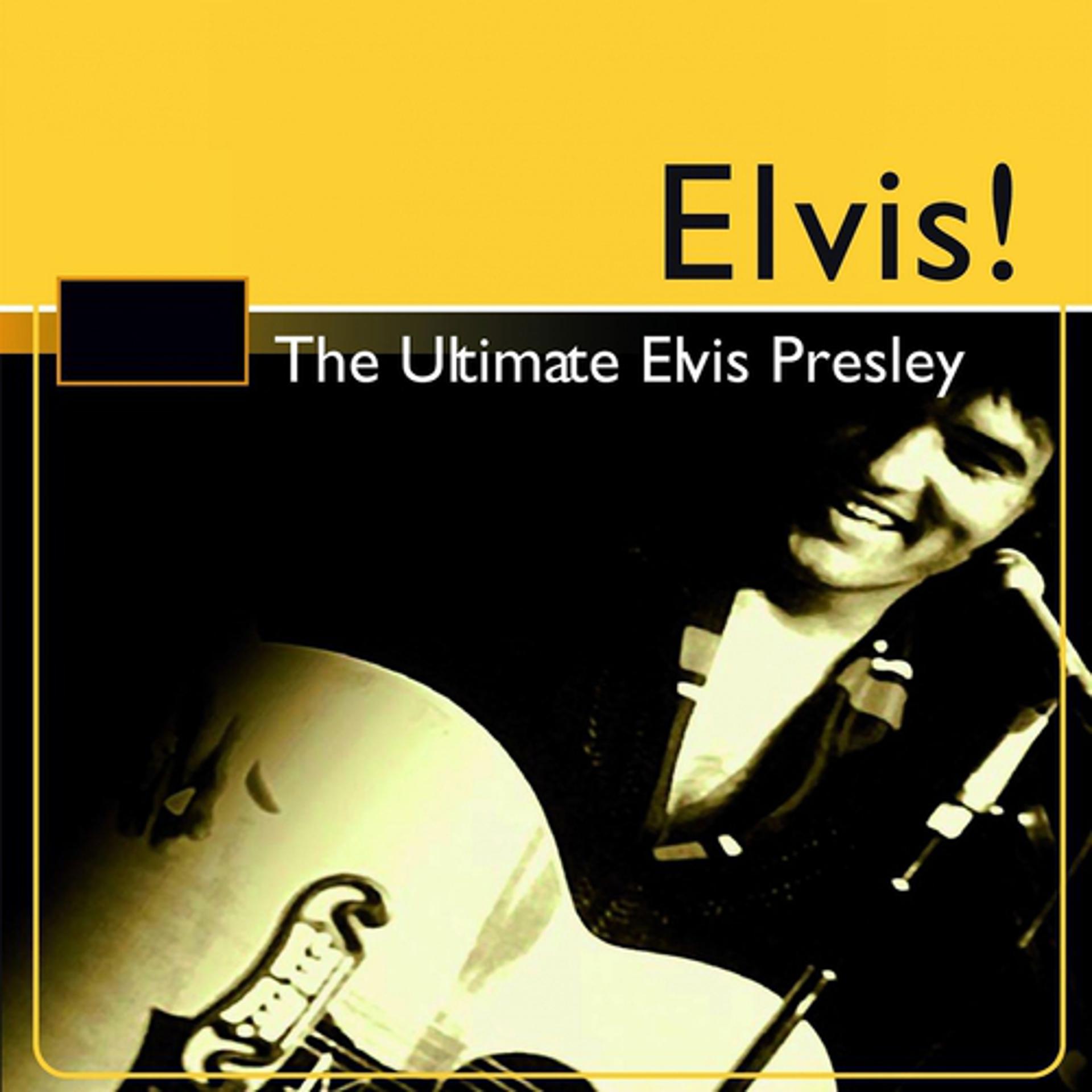 Постер альбома Elvis! The Ultimate Elvis Presley