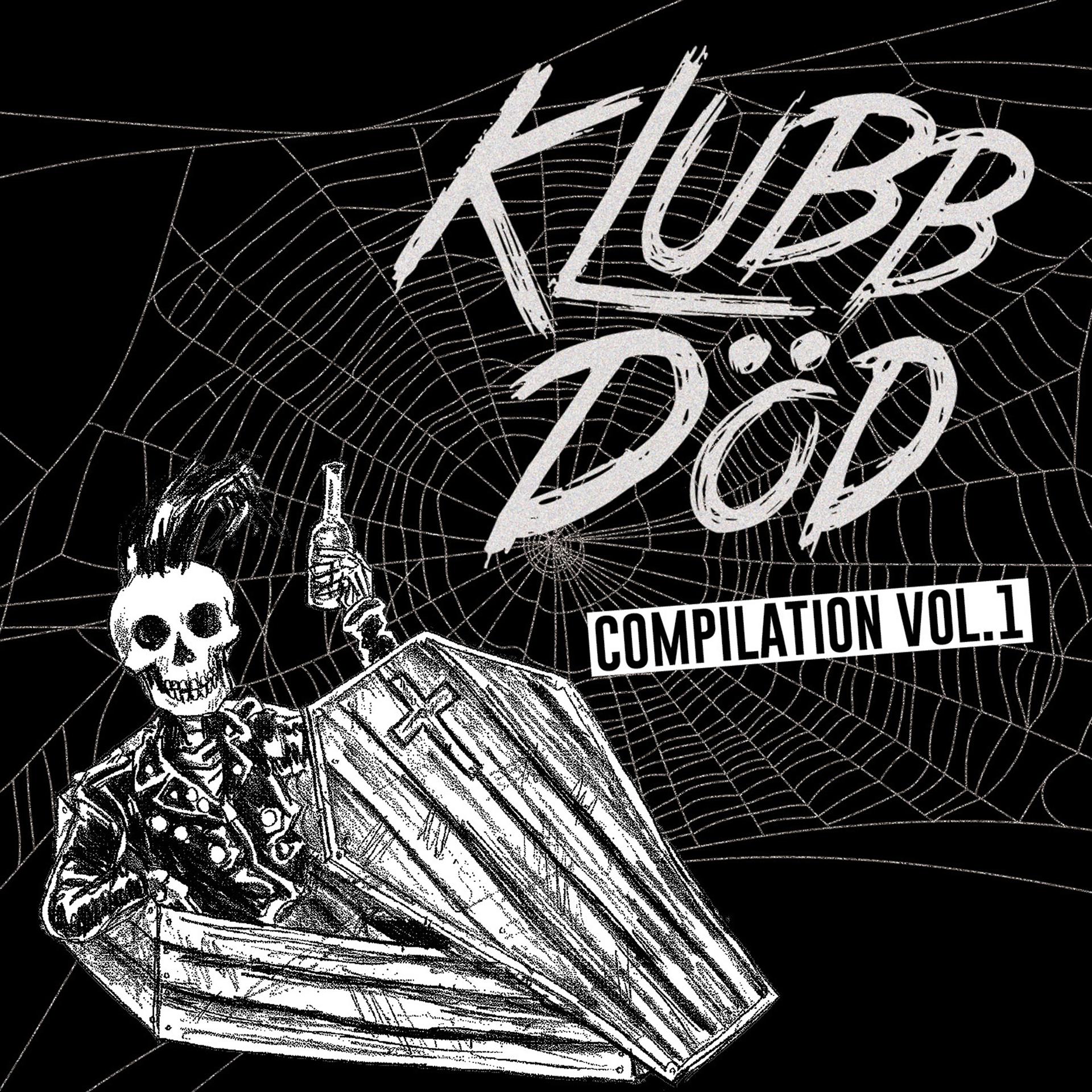 Постер альбома Klubb Död Compilation, Vol. 1