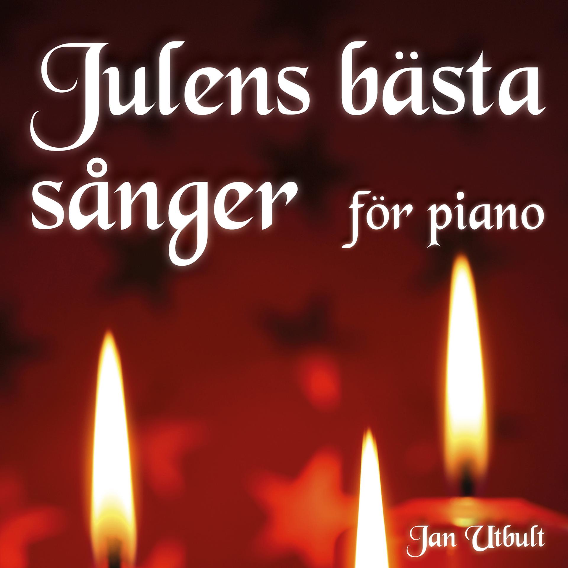 Постер альбома Julens bästa sånger för piano