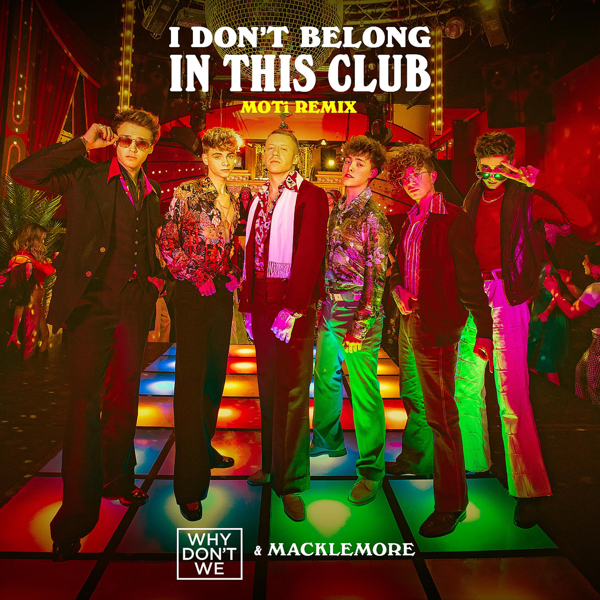 Постер альбома I Don't Belong In This Club (MOTi Remix)
