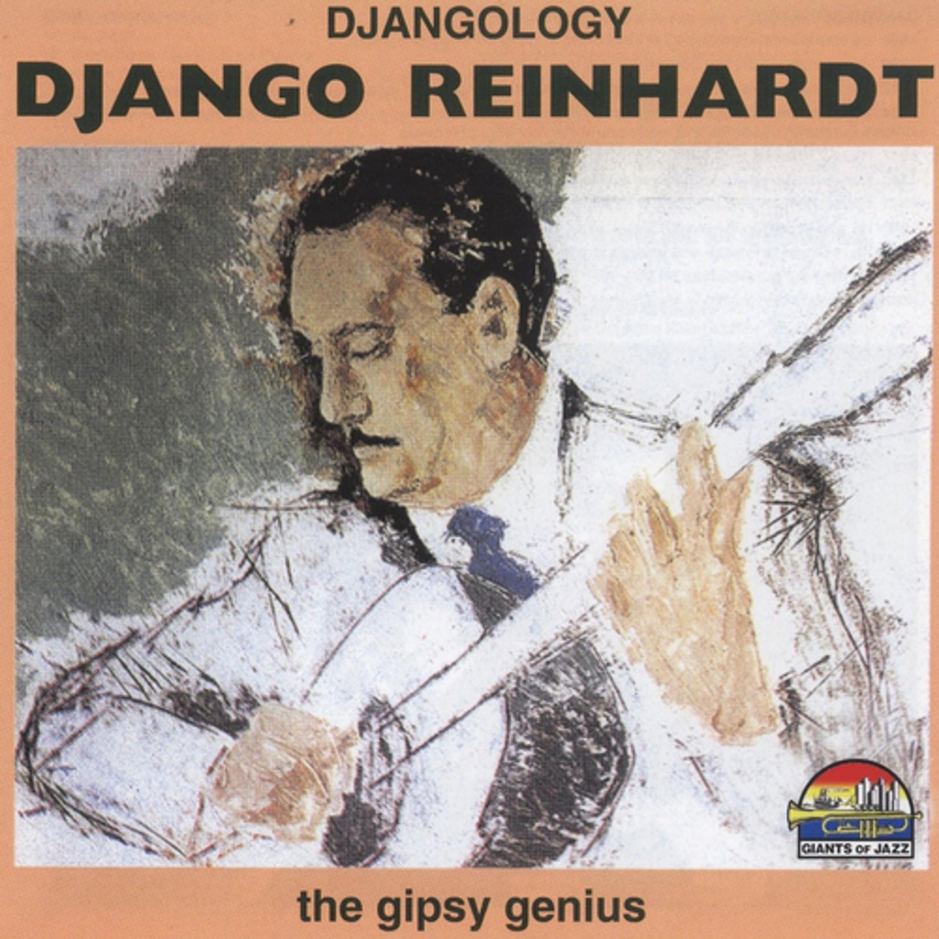 Постер альбома Djangology: The Gipsy Genius