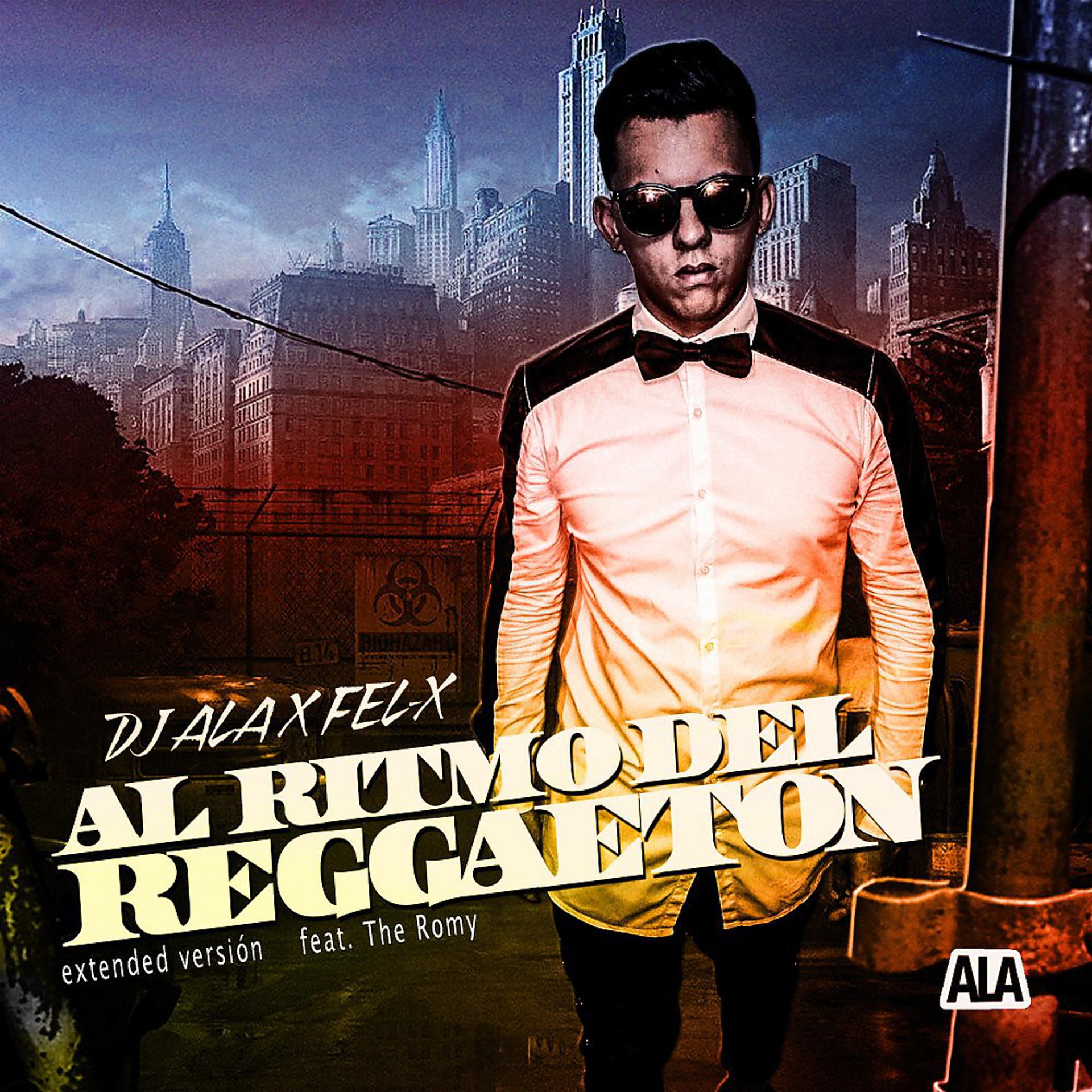 Постер альбома Al Ritmo del Reggaeton (Extended Versión)