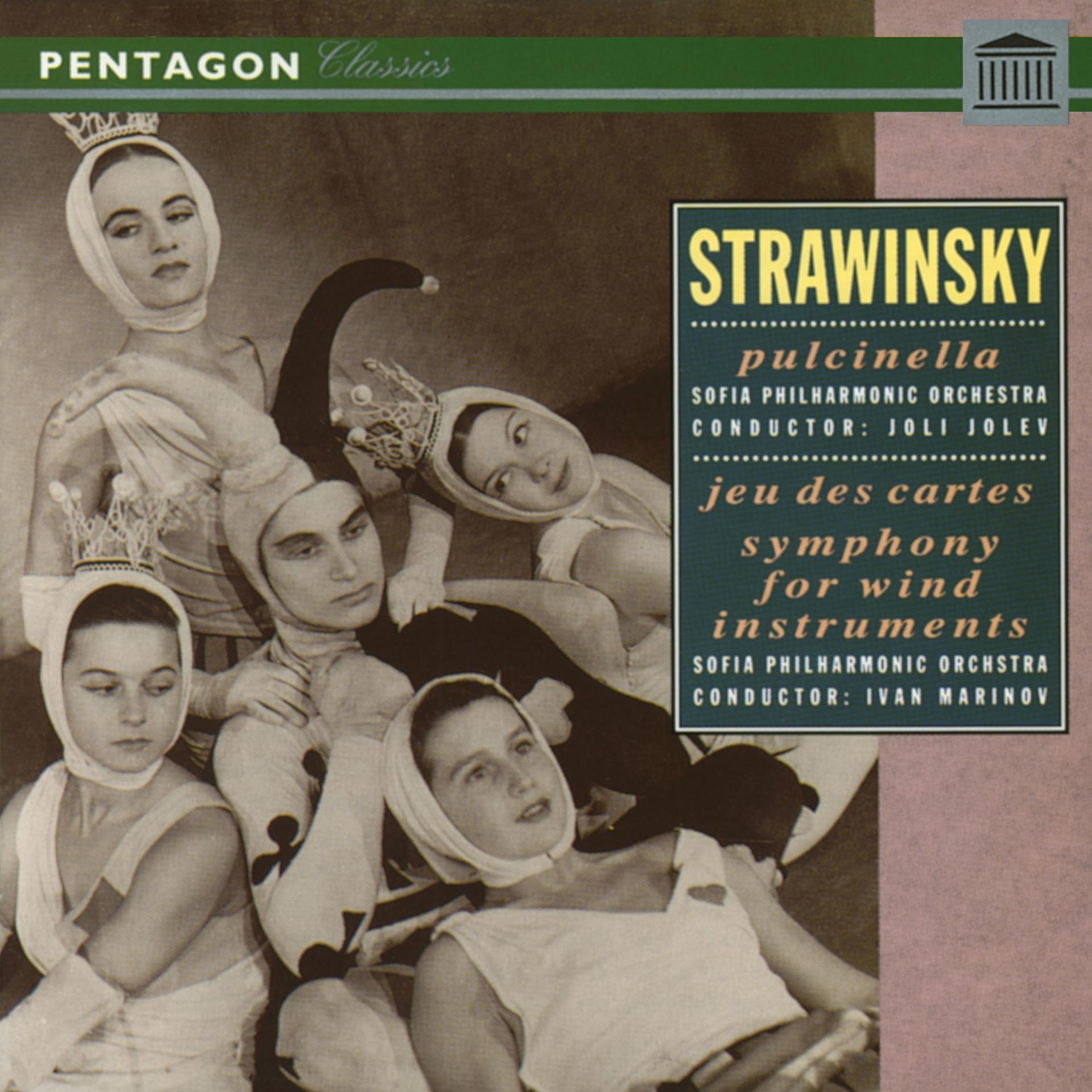 Постер альбома Stravinsky: Pulcinella Suite - Jeu de Cartes - Symphony for Wind Instruments