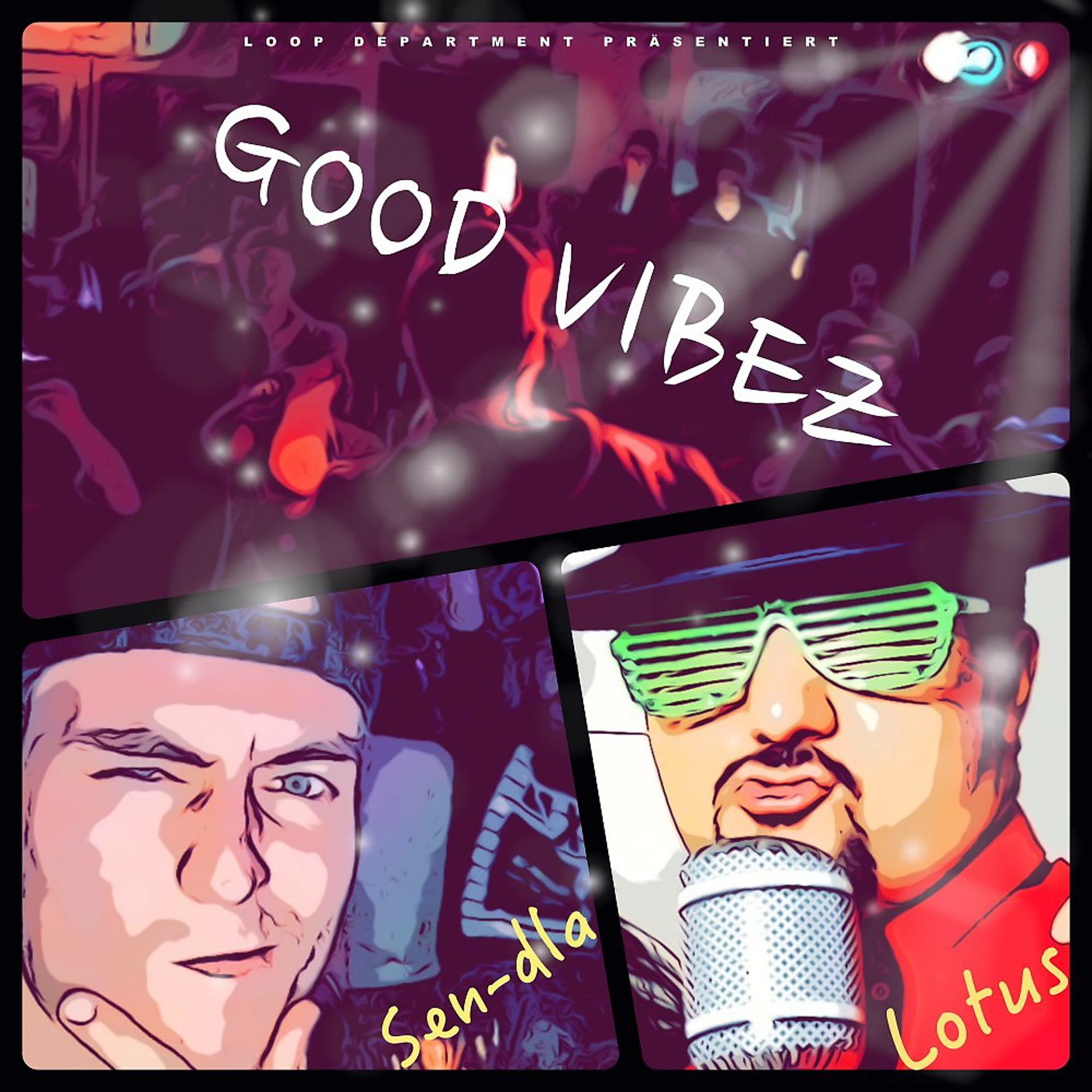 Постер альбома Good Vibez