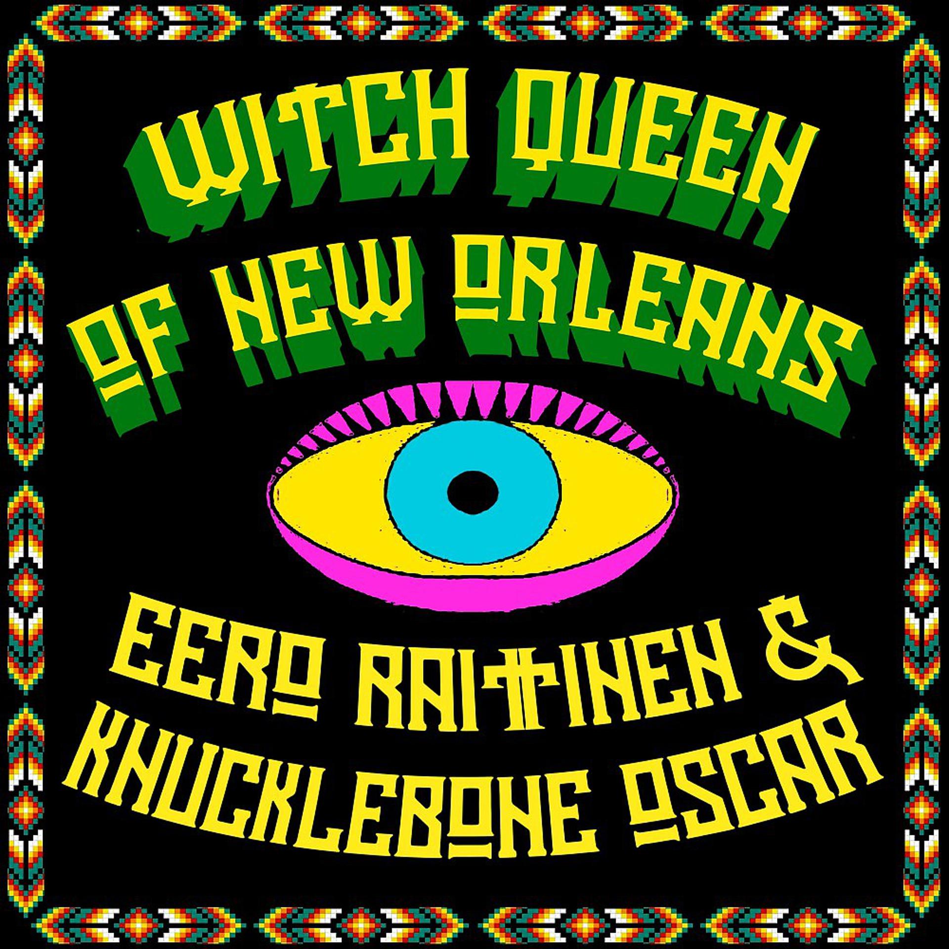 Постер альбома Witch Queen of New Orleans