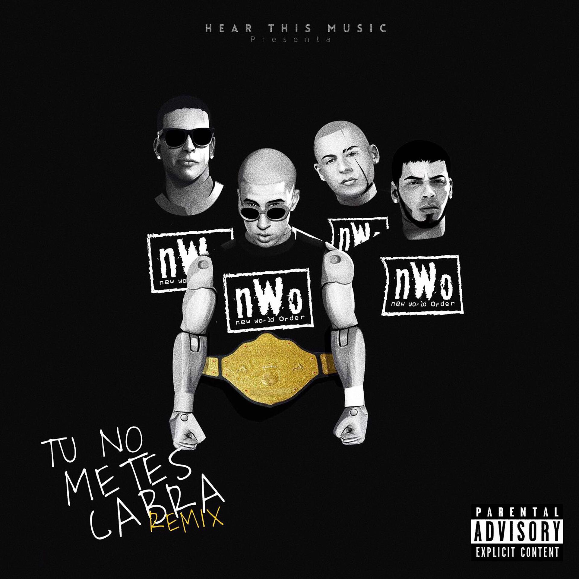 Постер альбома Tu No Metes Cabra Remix