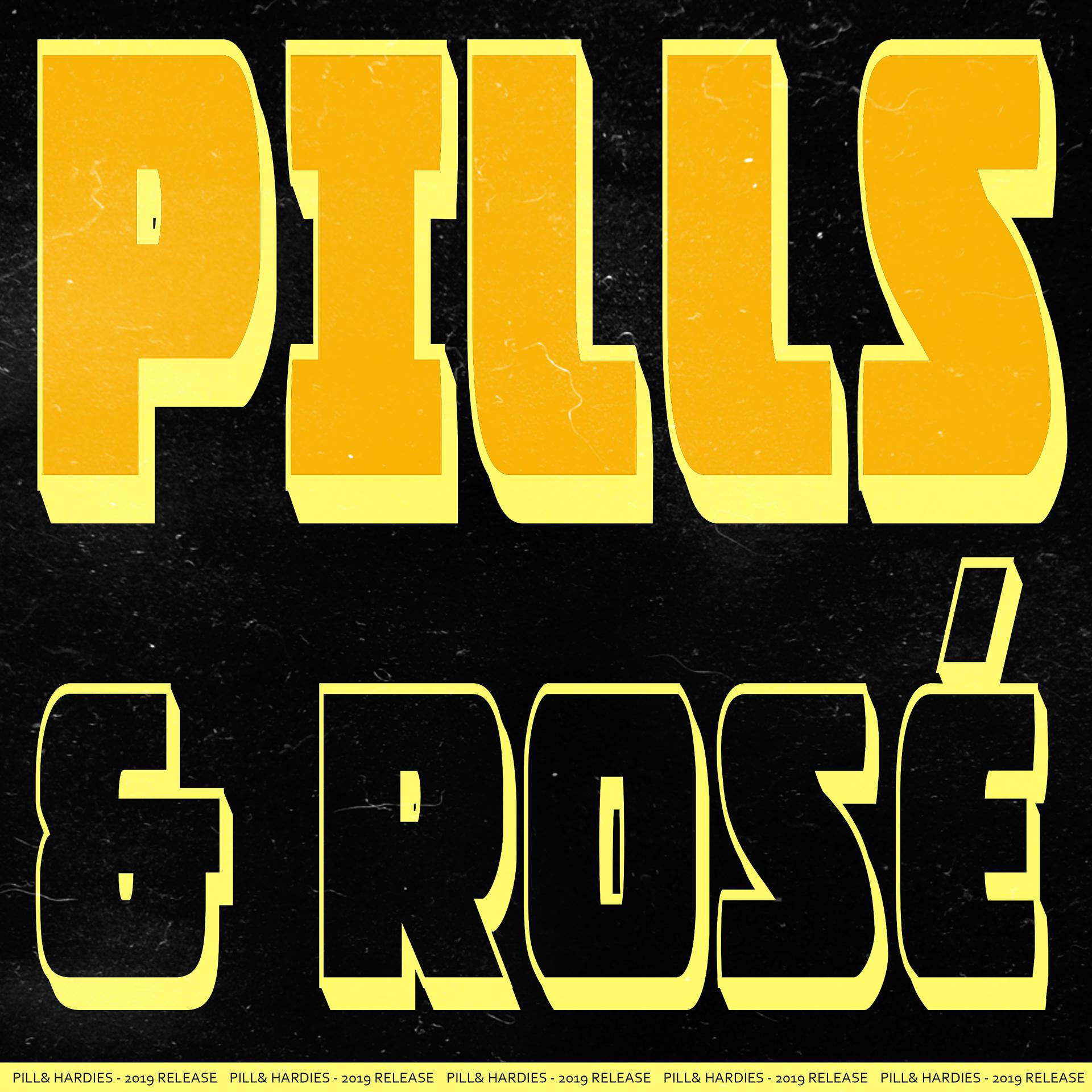Постер альбома Pills & Rosé