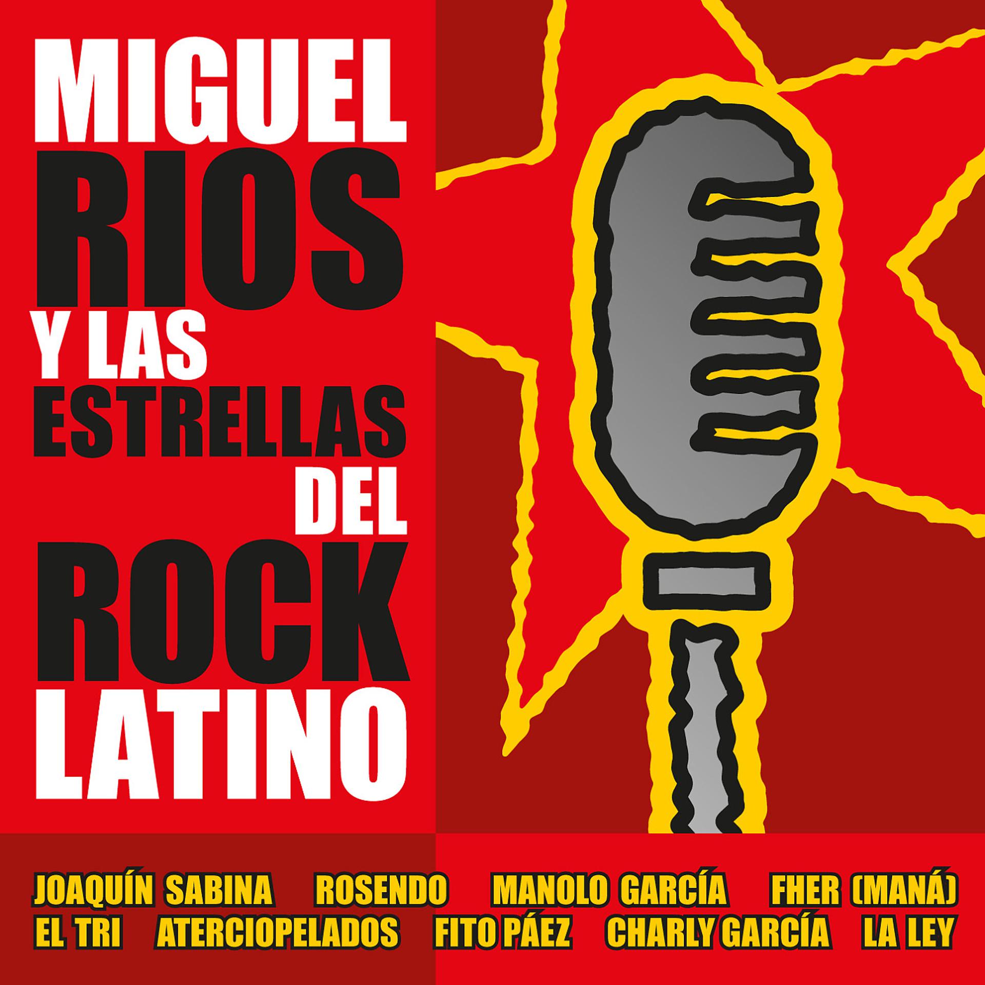 Постер альбома Miguel Ríos y las estrellas del Rock latino