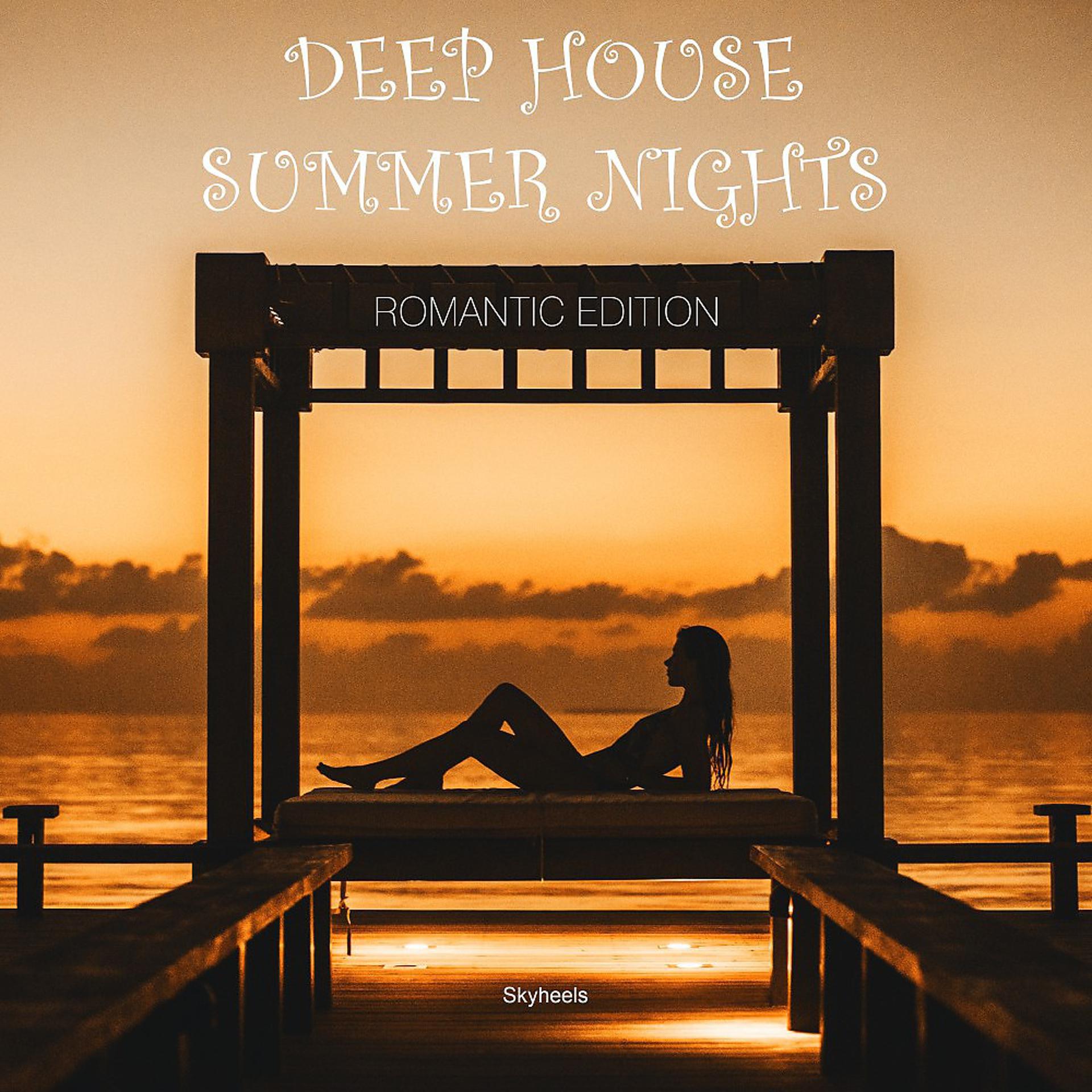 Постер альбома Deep House Summer Nights (Romantic Edition)