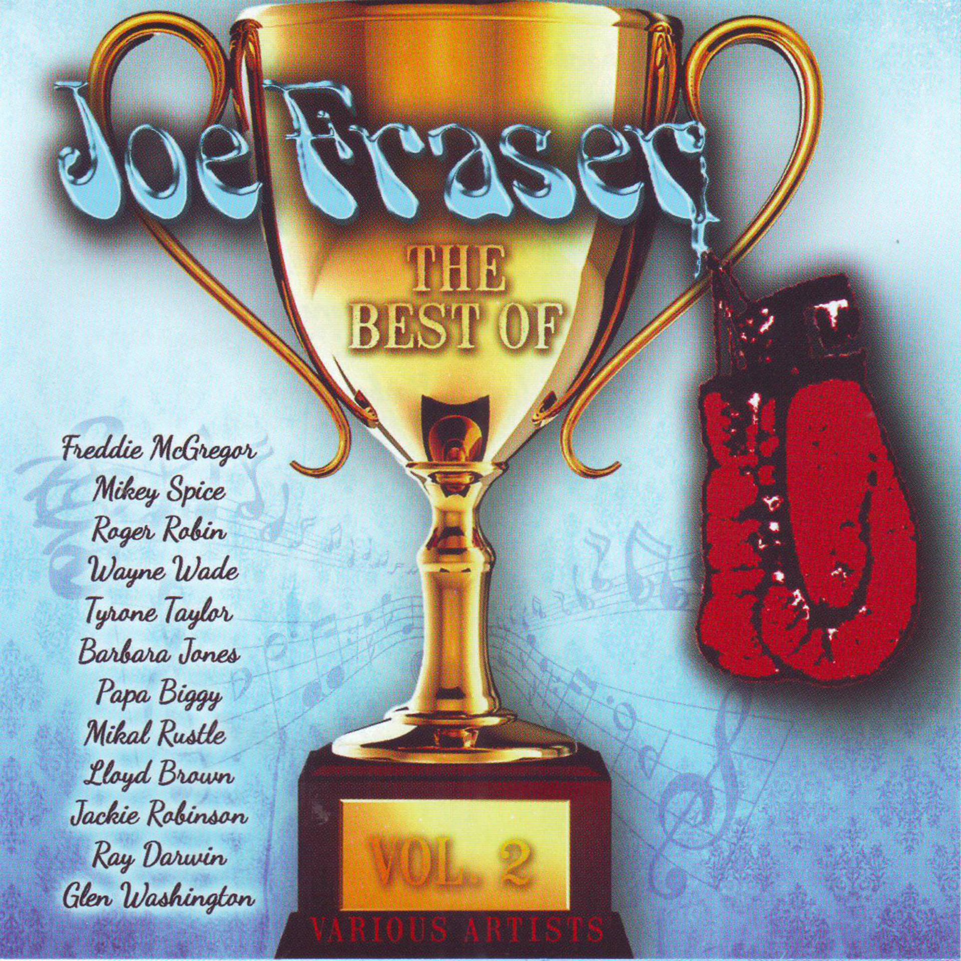 Постер альбома The Best of Joe Fraser Vol. 2