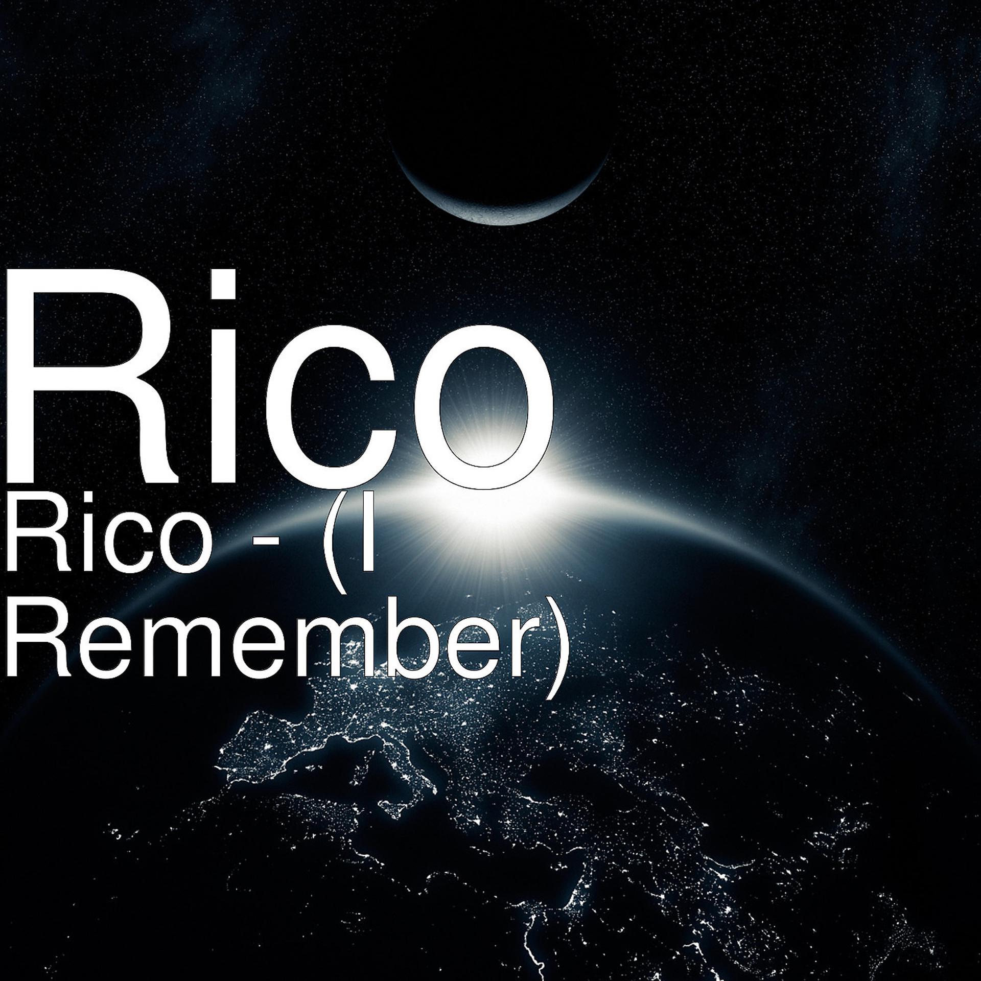 Постер альбома Rico (I Remember)