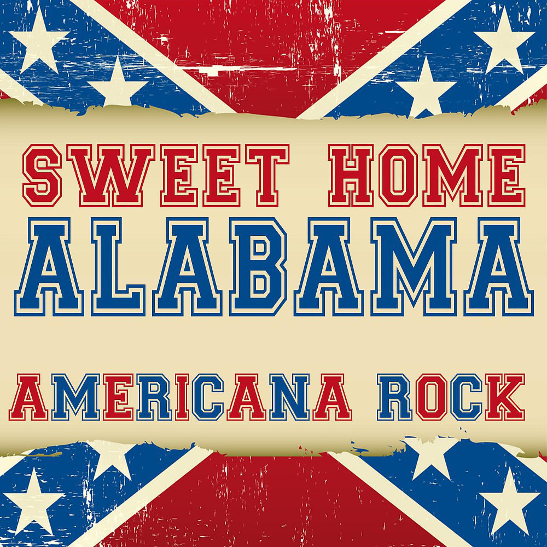 Постер альбома Sweet Home Alabama (Americana Rock)