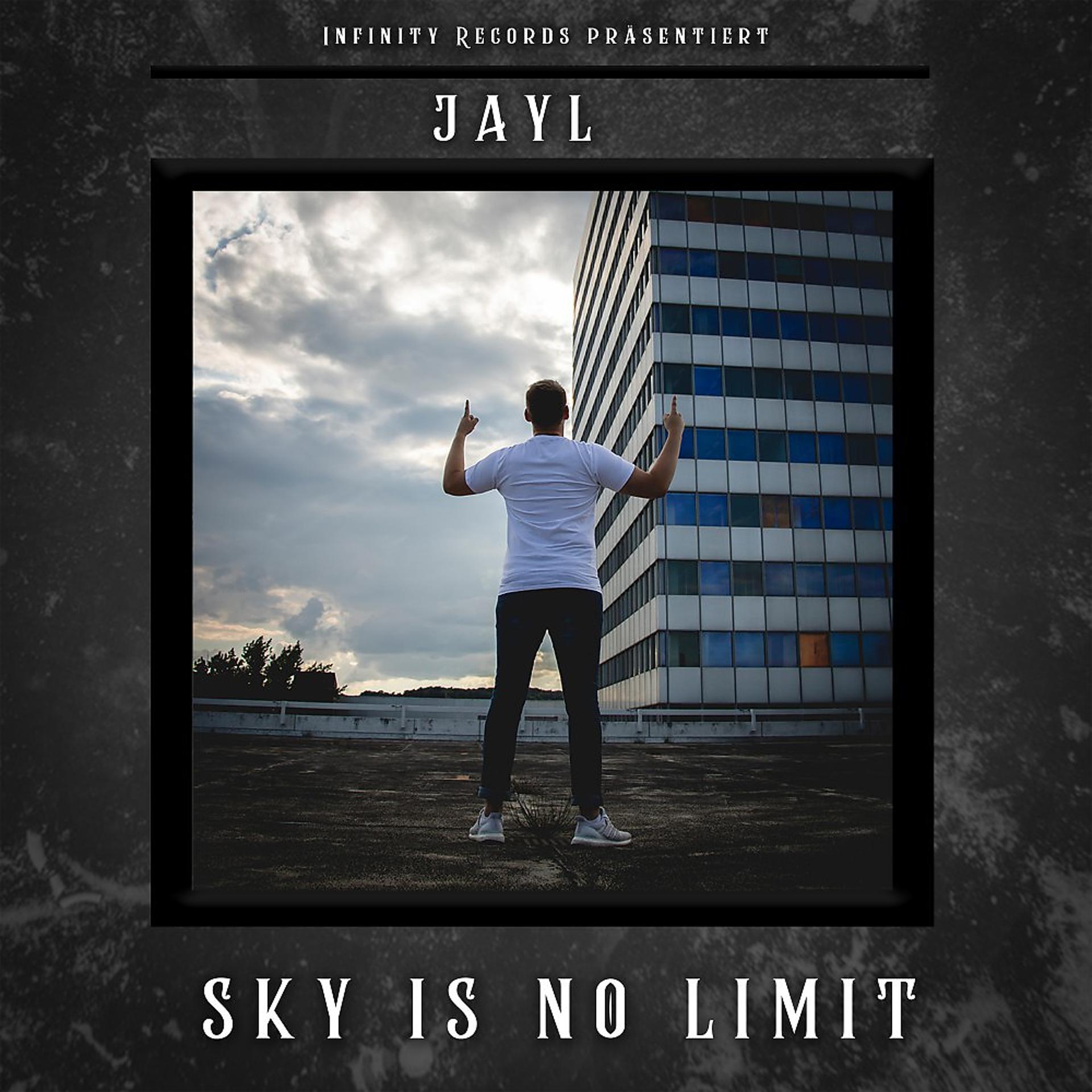 Постер альбома Sky Is No Limit