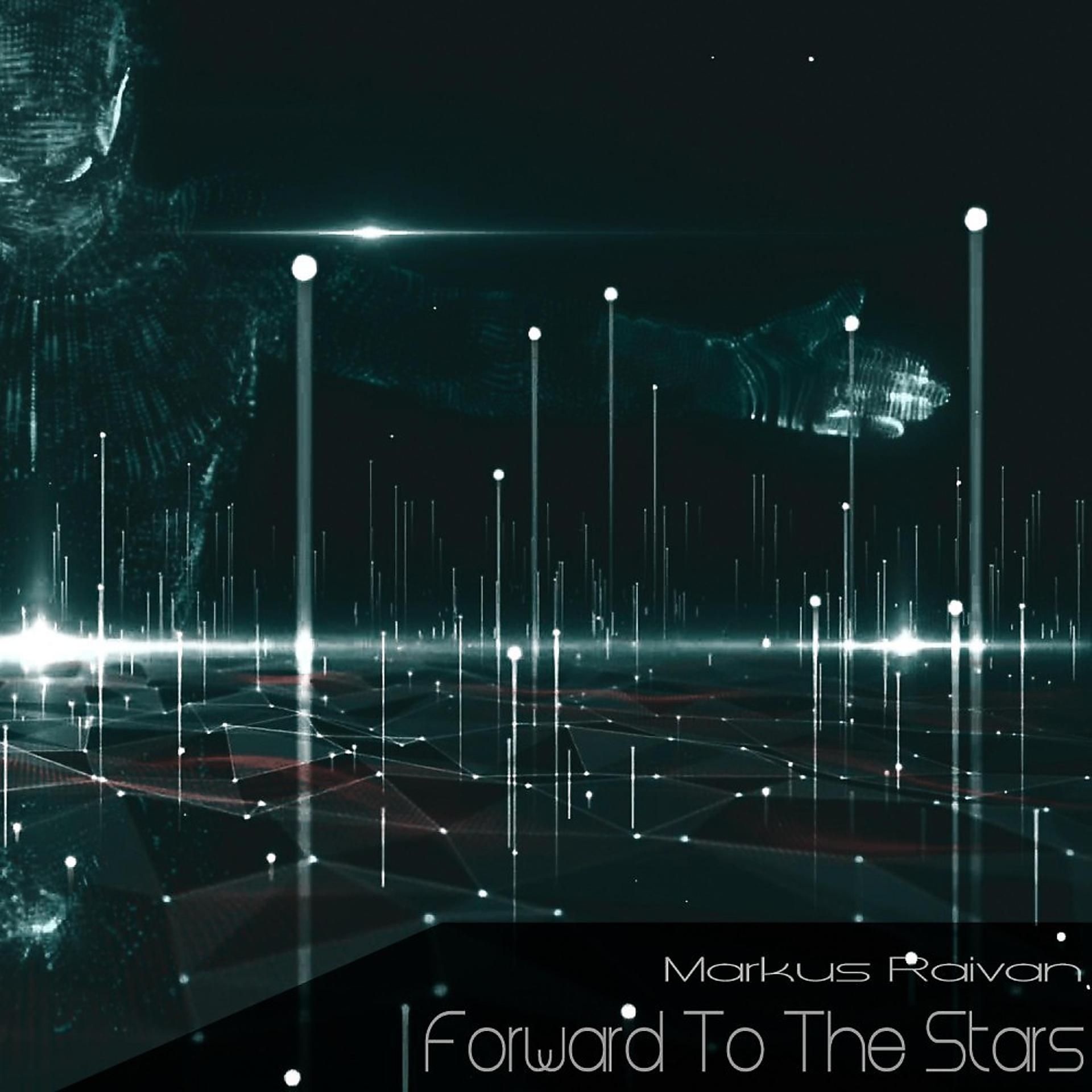Постер альбома Forward to the Stars