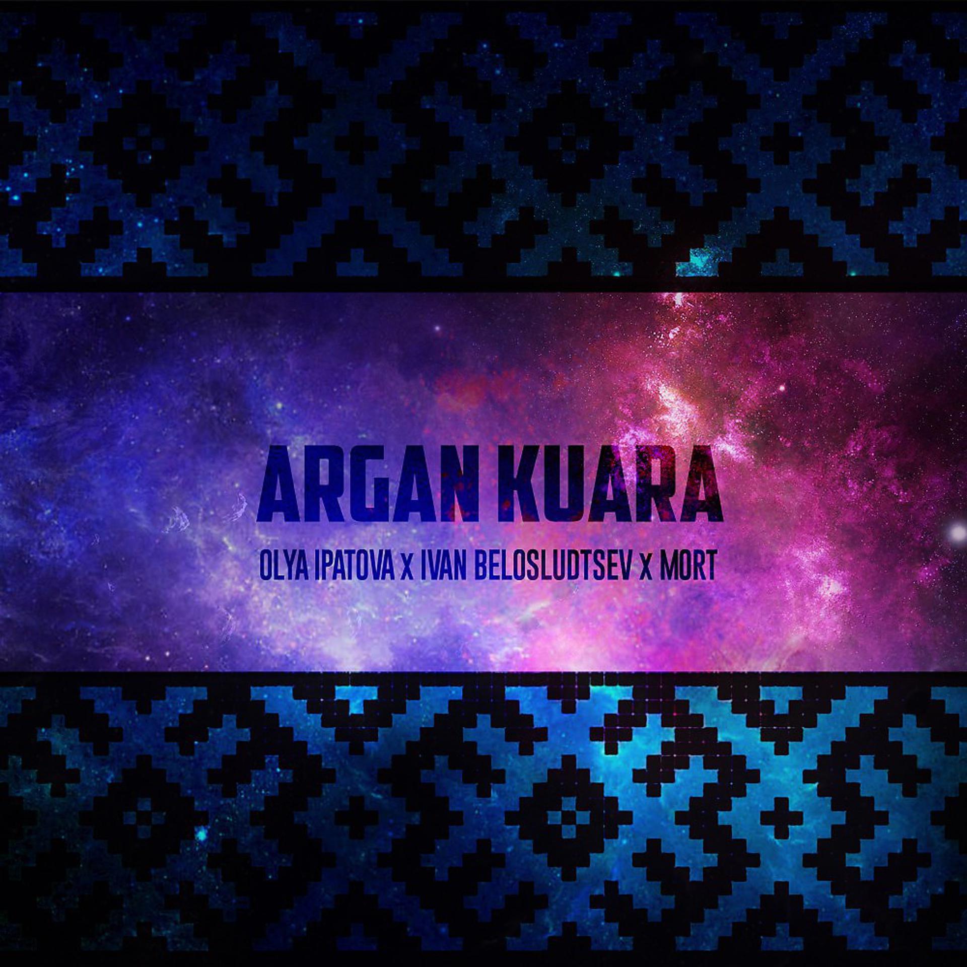 Постер альбома Argan Kuara