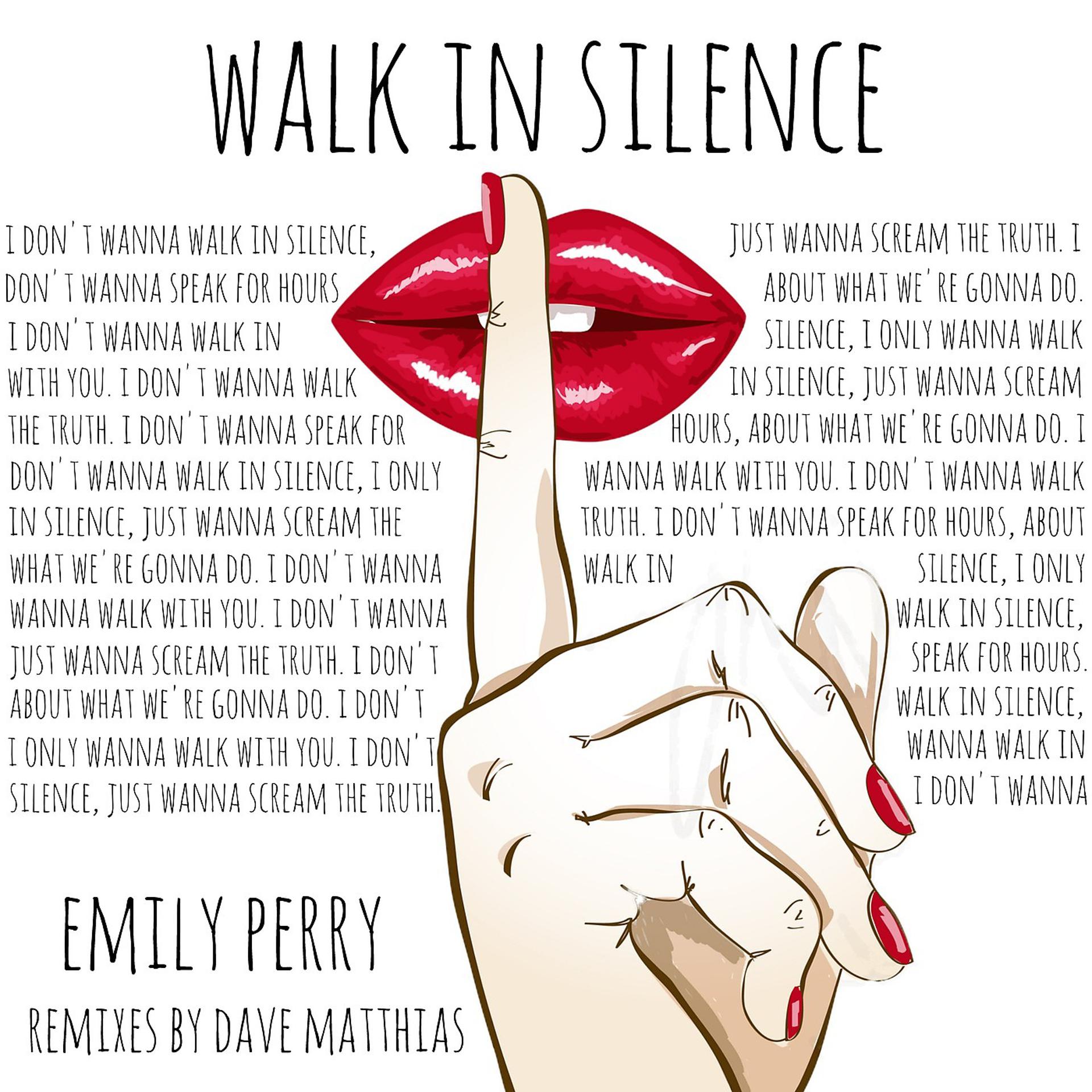 Постер альбома Walk in Silence (Dave Matthias Remixes)