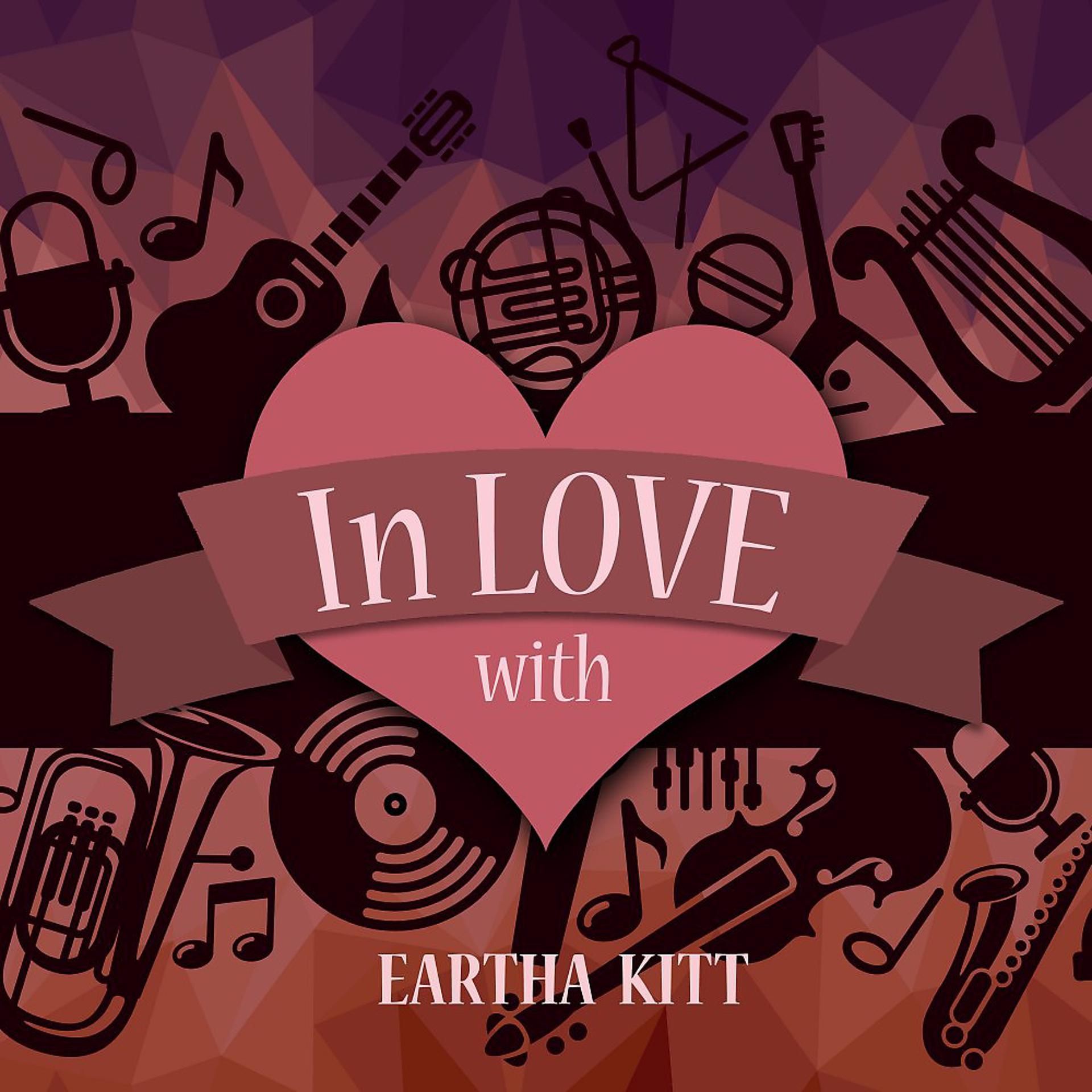 Постер альбома In Love with Eartha Kitt