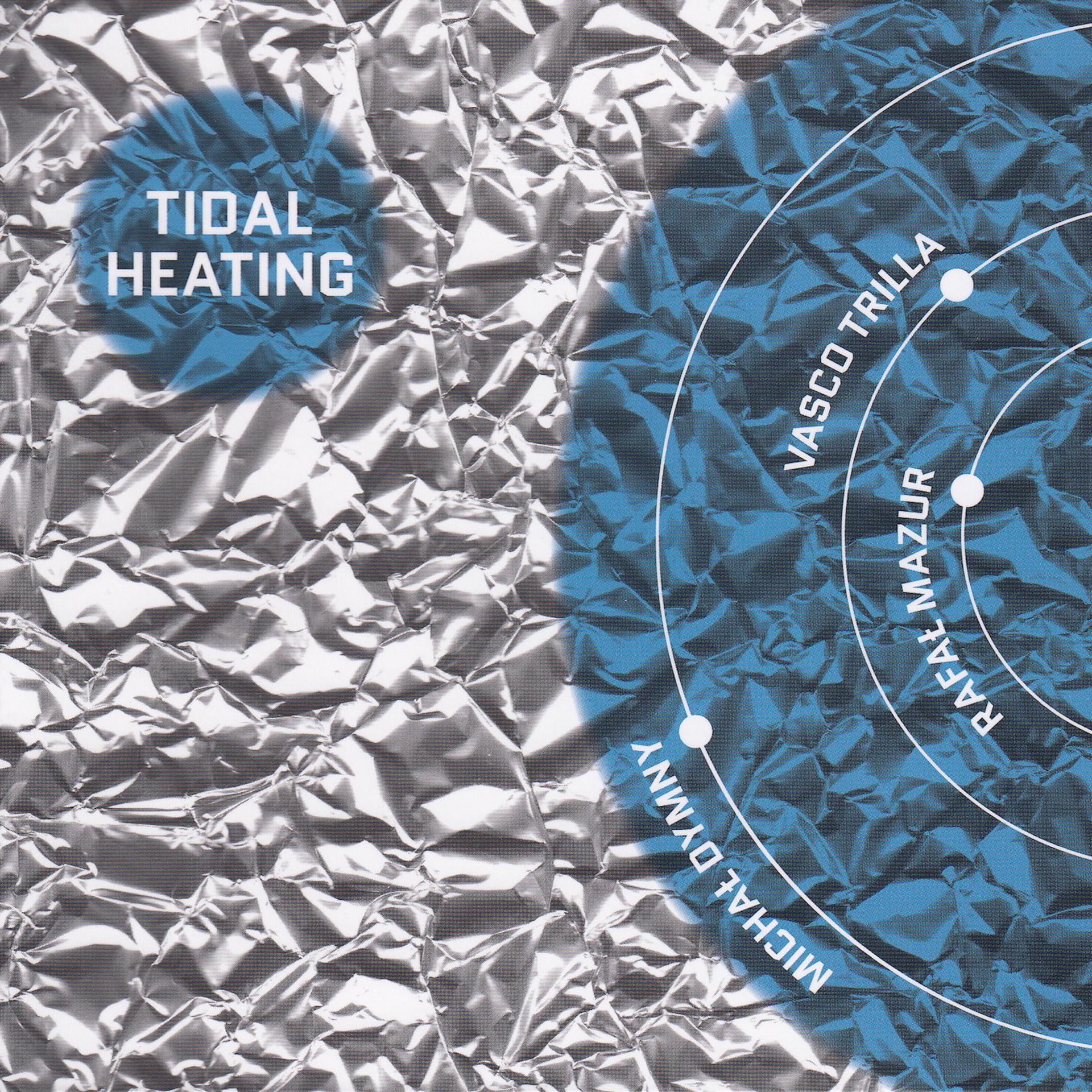Постер альбома Tidal Heating