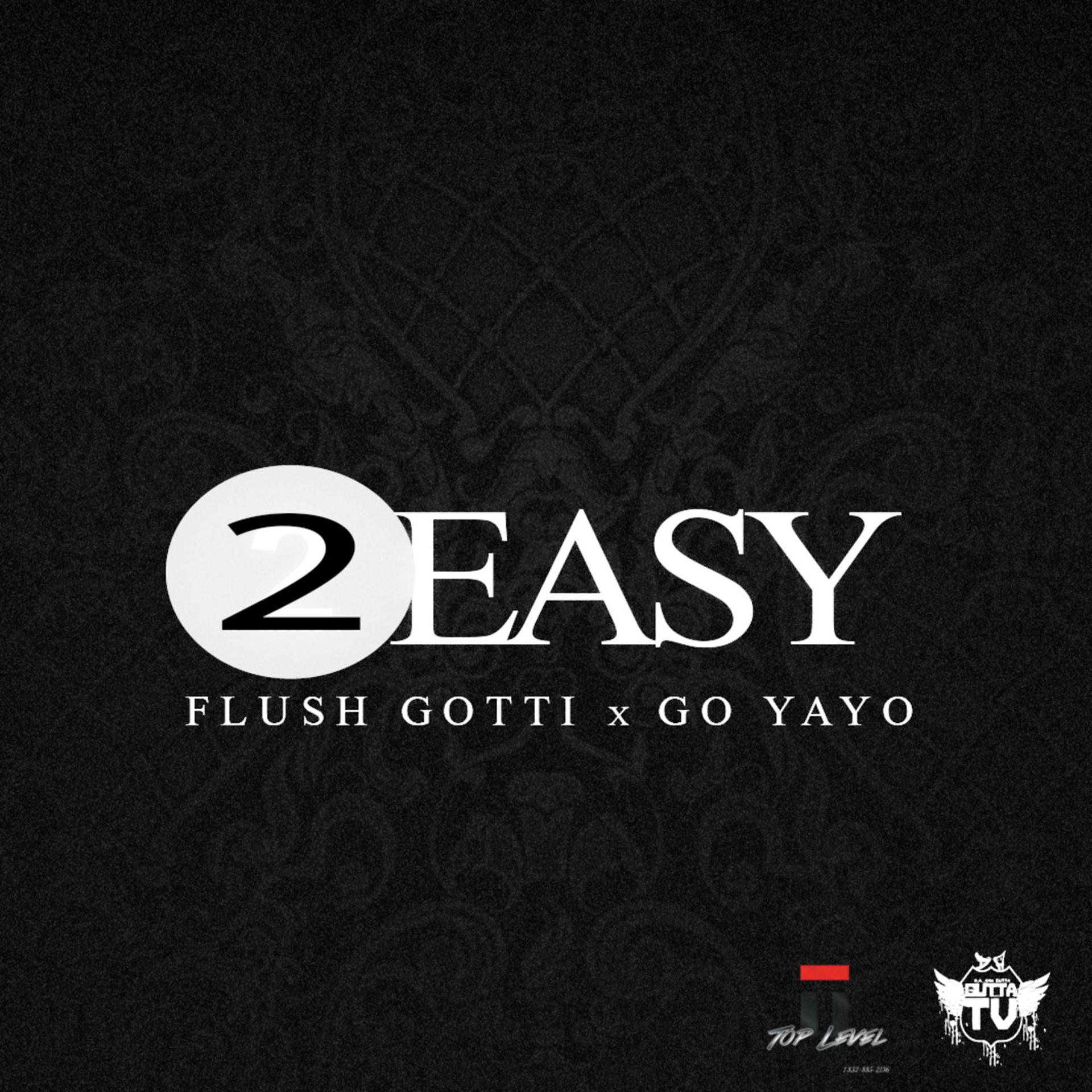 Постер альбома 2 Easy (feat. Go Yayo)